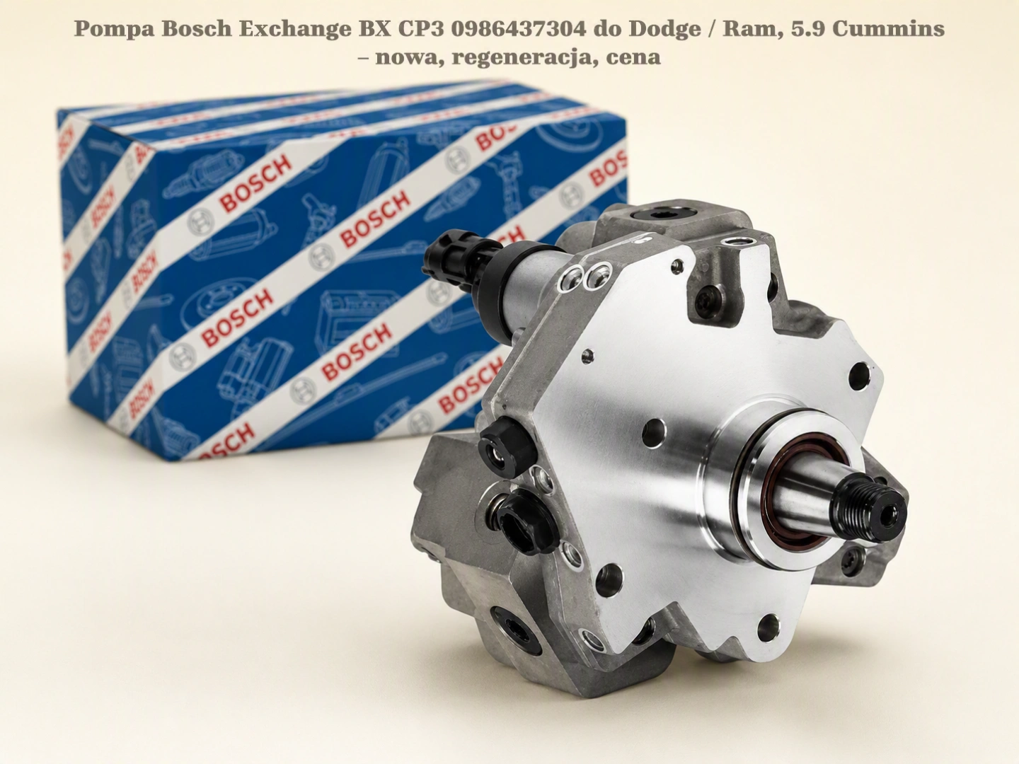 Pompa Bosch Exchange BX CP3 0986437304 do Dodge / Ram, 5.9 Cummins – nowa, regeneracja, cena