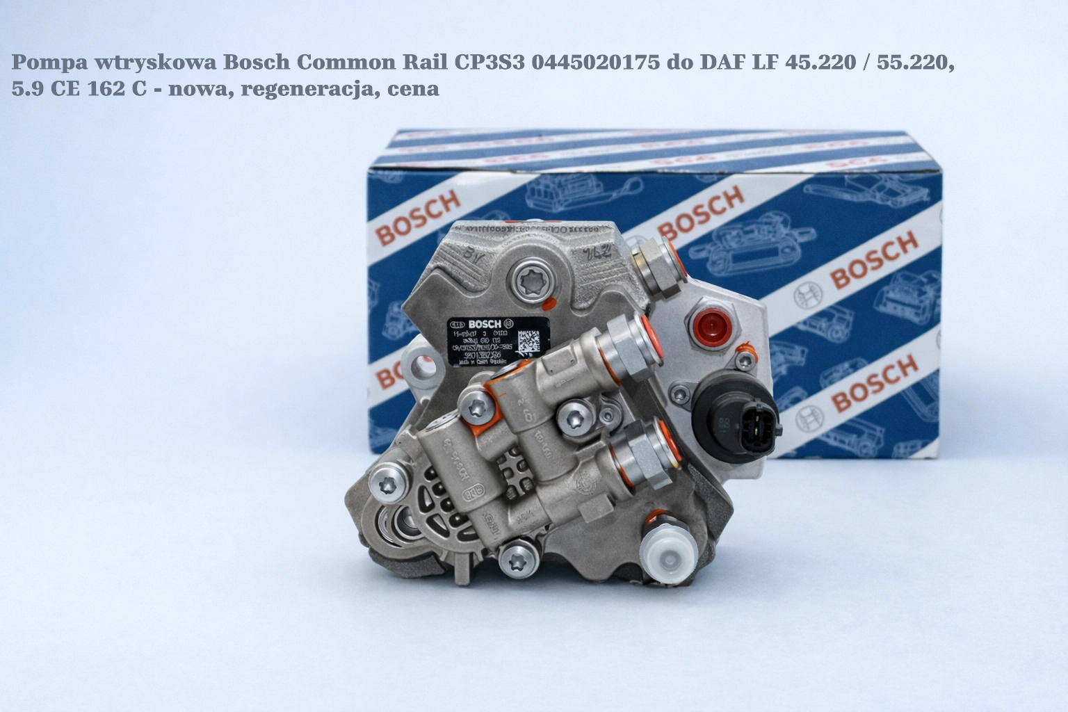 Pompa wtryskowa Bosch Common Rail CP3S3 0445020175 do DAF LF 45.220 / 55.220, 5.9 CE 162 C - nowa, regeneracja, cena