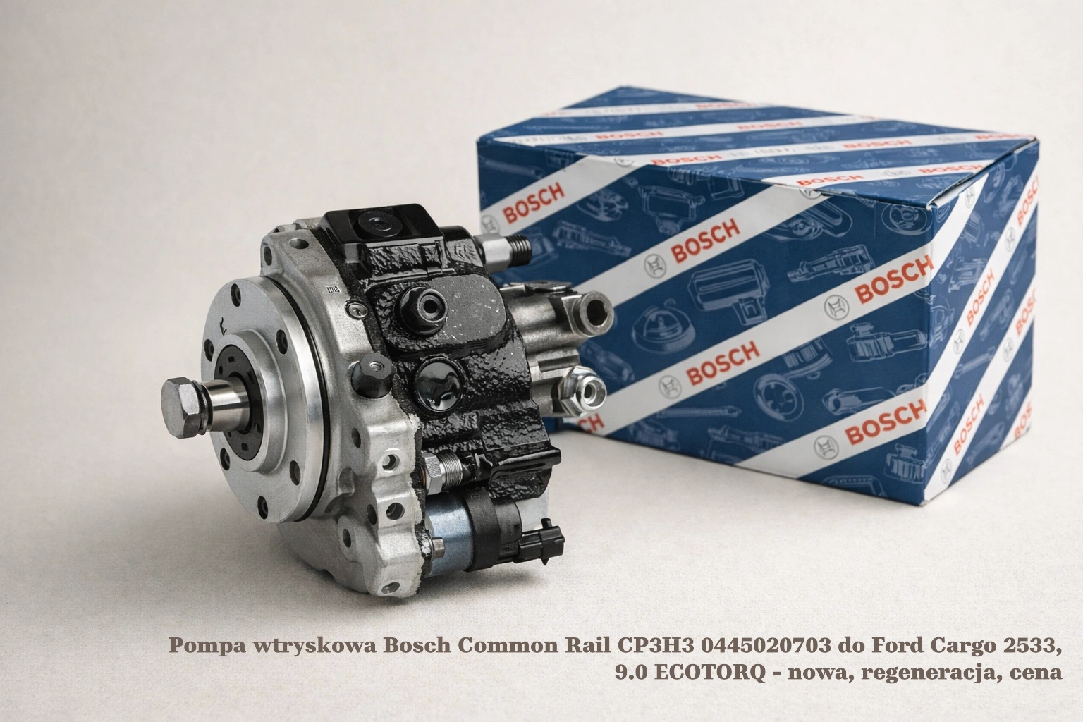 Pompa wtryskowa Bosch Common Rail CP3H3 0445020703 do Ford Cargo 2533, 9.0 ECOTORQ - nowa, regeneracja, cena