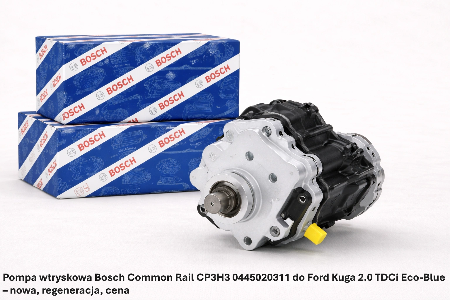 Pompa wtryskowa Bosch Common Rail CP3H3 0445020311 do Ford Kuga 2.0 TDCi Eco-Blue – nowa, regeneracja, cena