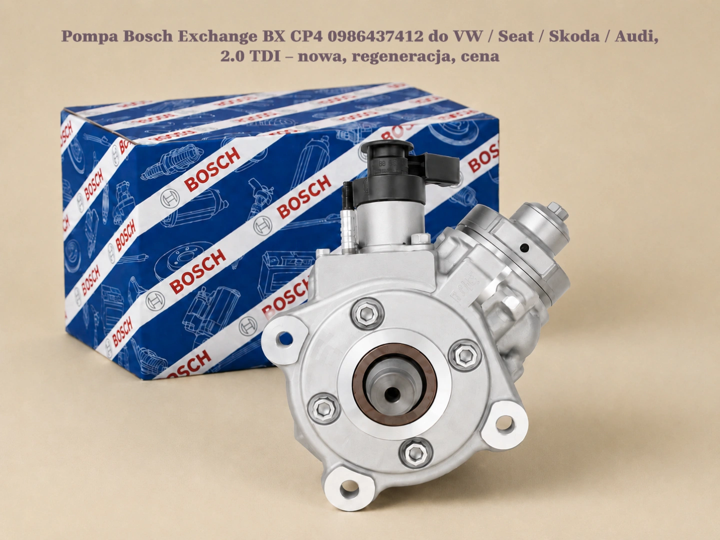 Pompa Bosch Exchange BX CP4 0986437412 do VW / Seat / Skoda / Audi, 2.0 TDI – nowa, regeneracja, cena