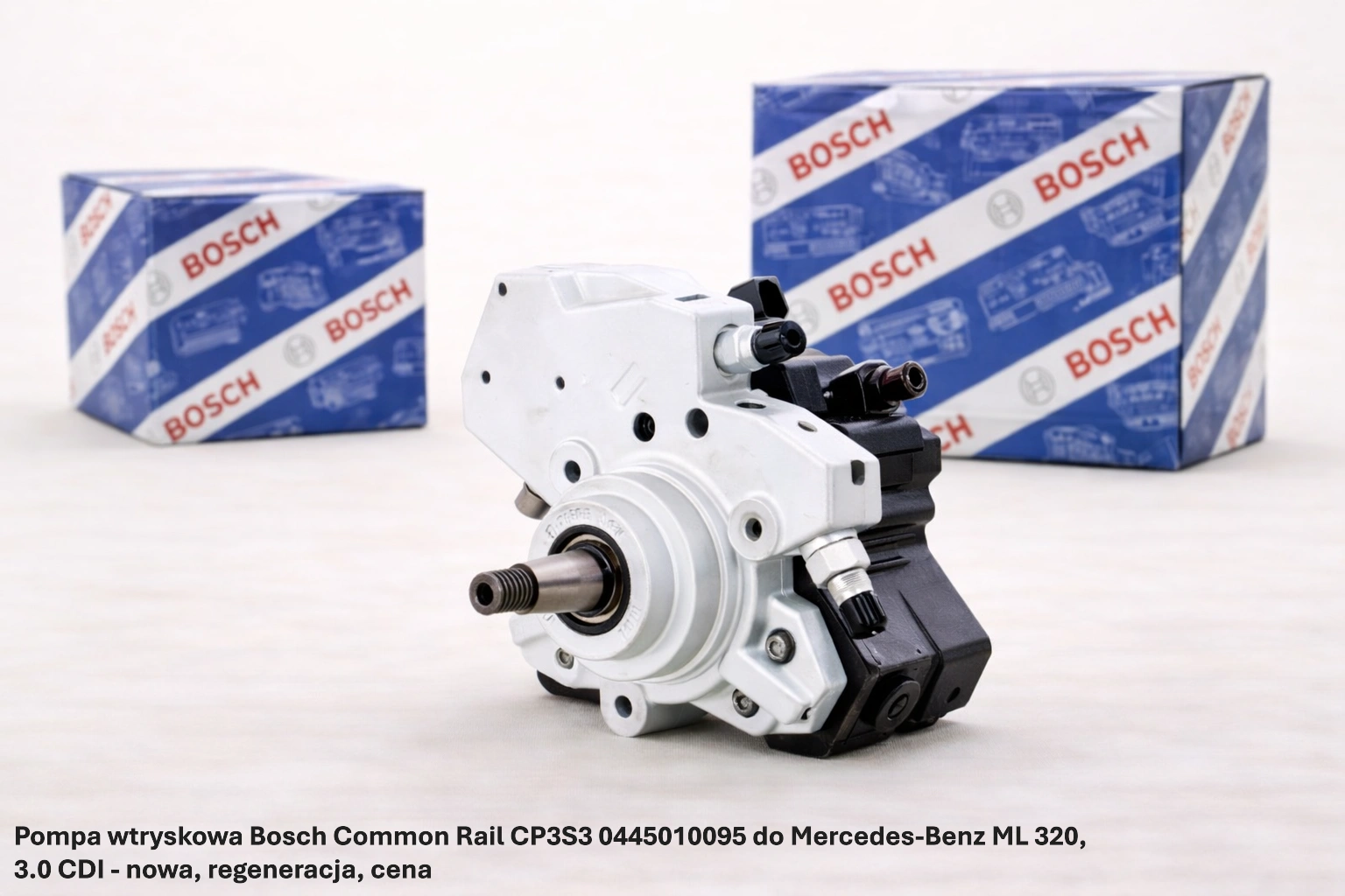 Pompa wtryskowa Bosch Common Rail CP3S3 0445010095 do Mercedes-Benz ML 320, 3.0 CDI - nowa, regeneracja, cena