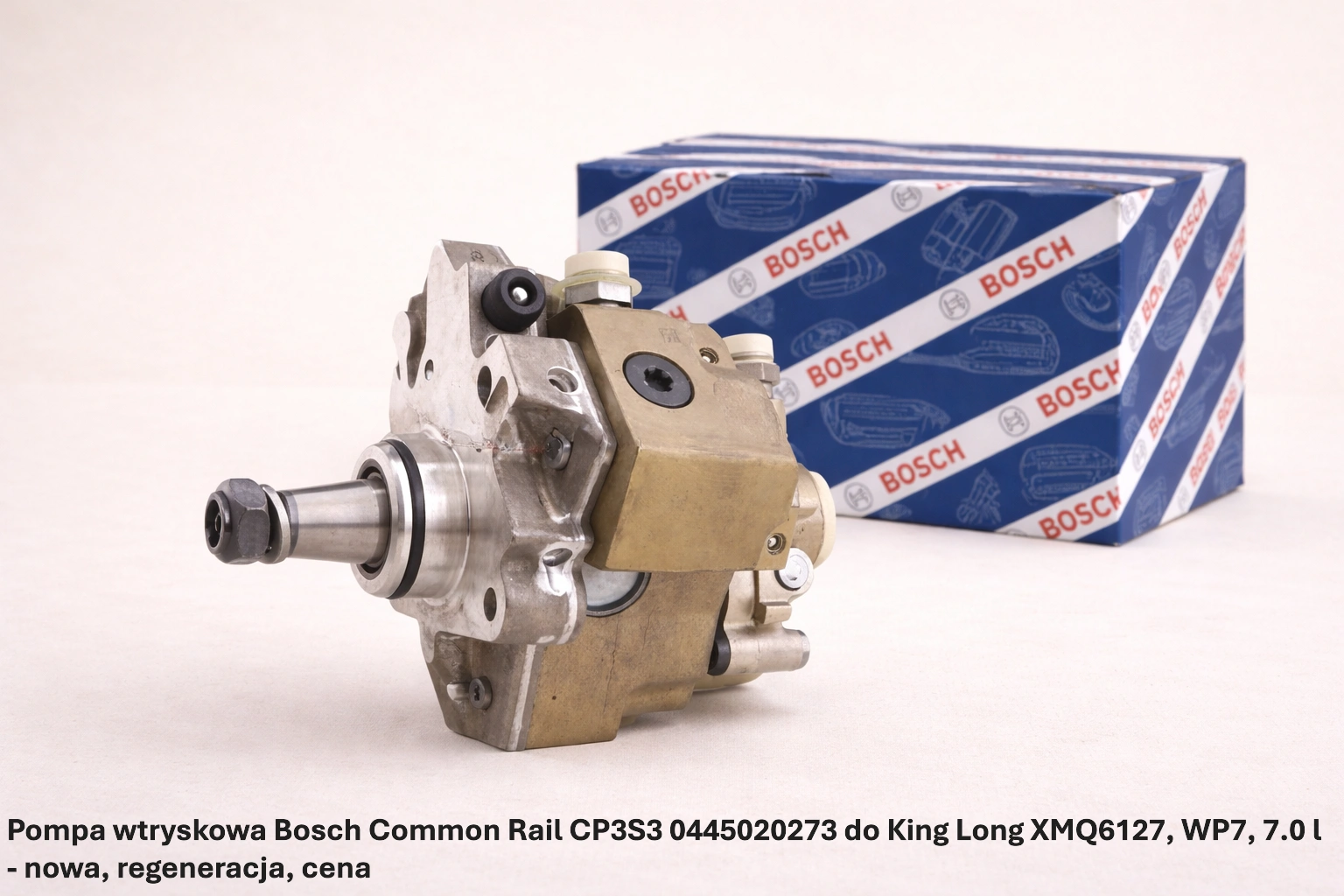 Pompa wtryskowa Bosch Common Rail CP3S3 0445020273 do King Long XMQ6127, WP7, 7.0 l - nowa, regeneracja, cena