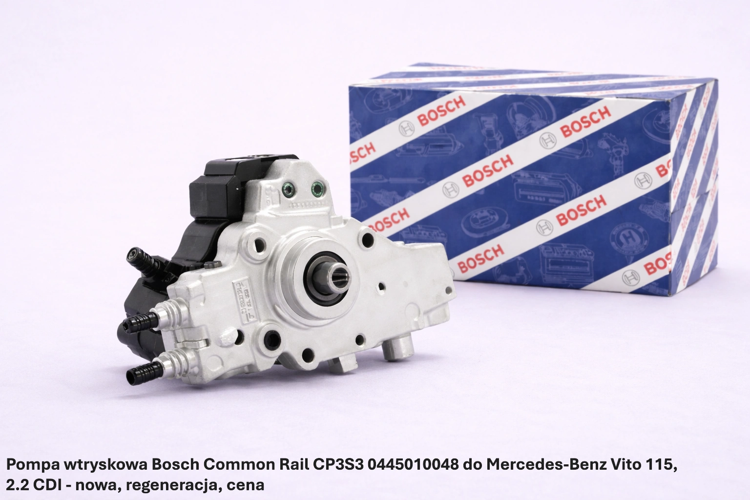 Pompa wtryskowa Bosch Common Rail CP3S3 0445010048 do Mercedes-Benz Vito 115, 2.2 CDI Pompa wtryskowa Bosch Common Rail CP3S3 0445010048 do Mercedes-Benz Vito 115, 2.2 CDI - nowa, regeneracja, cena