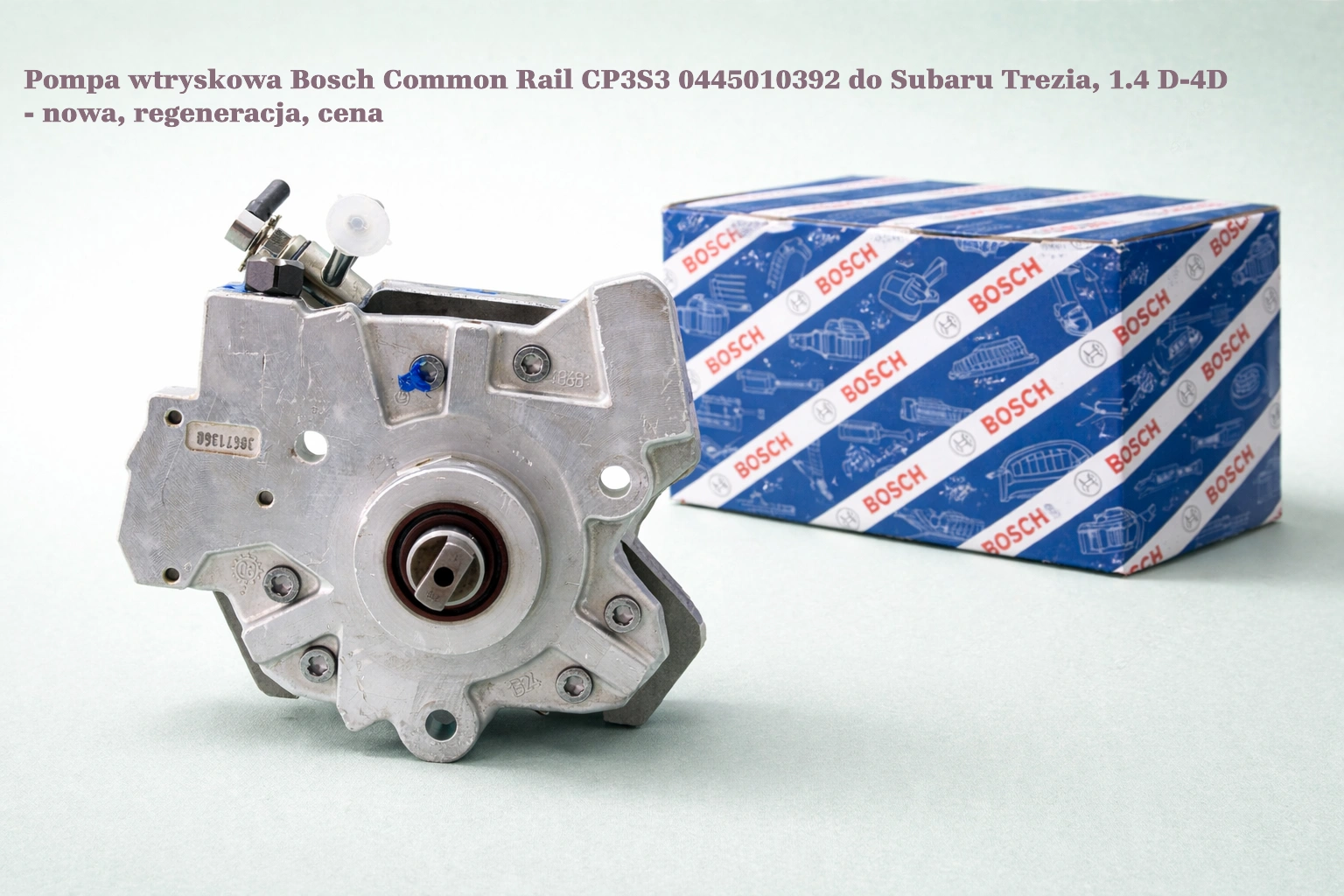 Pompa wtryskowa Bosch Common Rail CP3S3 0445010392 do Subaru Trezia, 1.4 D-4D - nowa, regeneracja, cena