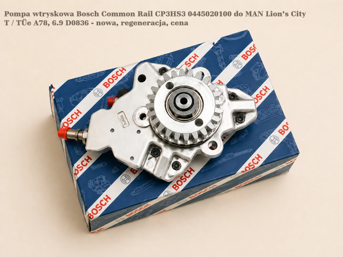 Pompa wtryskowa Bosch Common Rail CP3HS3 0445020100 do MAN Lion’s City T / TÜe A78, 6.9 D0836 - nowa, regeneracja, cena