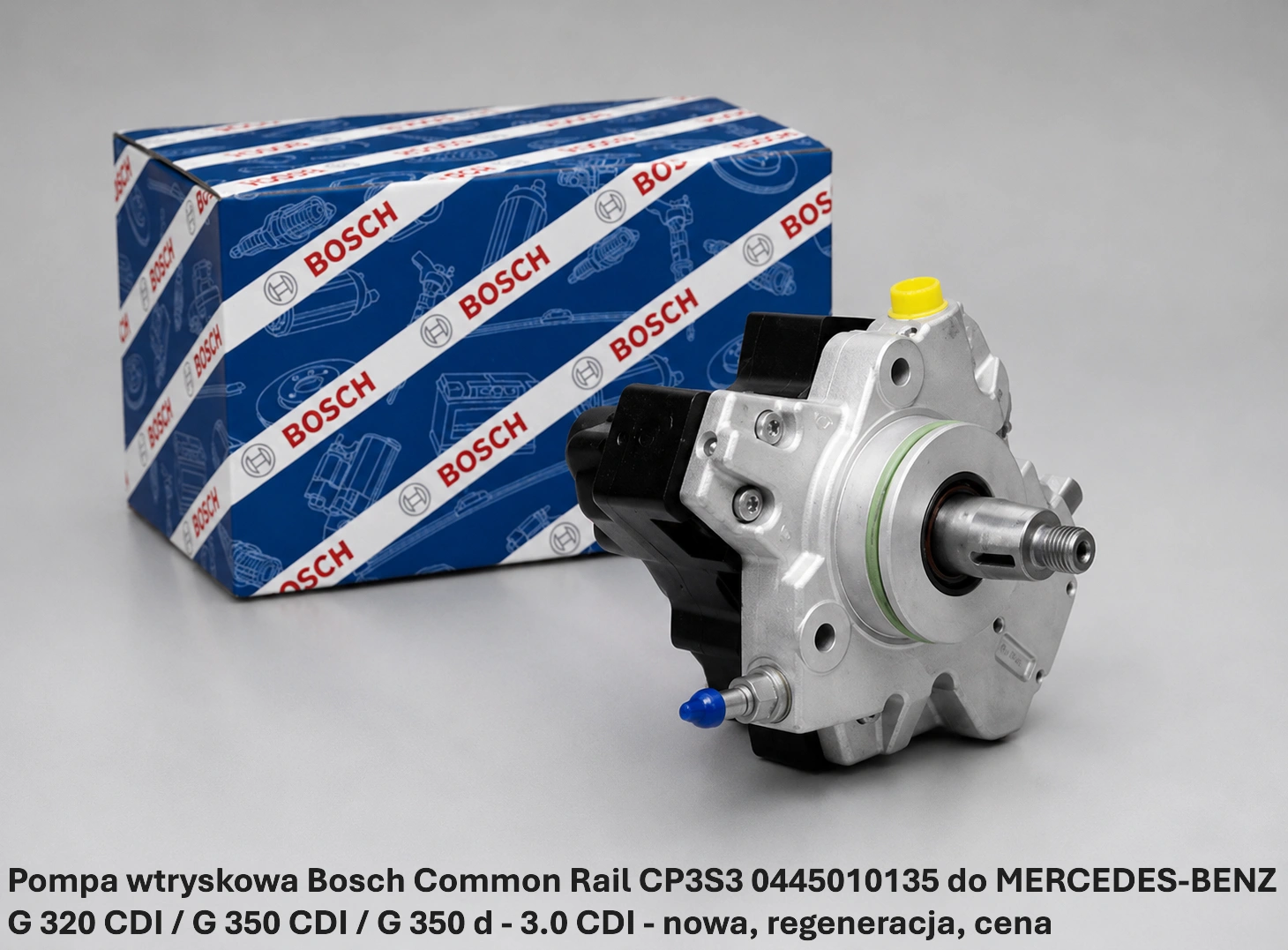 Pompa wtryskowa Bosch Common Rail CP3S3 0445010135 do MERCEDES-BENZ G 320 CDI / G 350 CDI / G 350 d - 3.0 CDI 