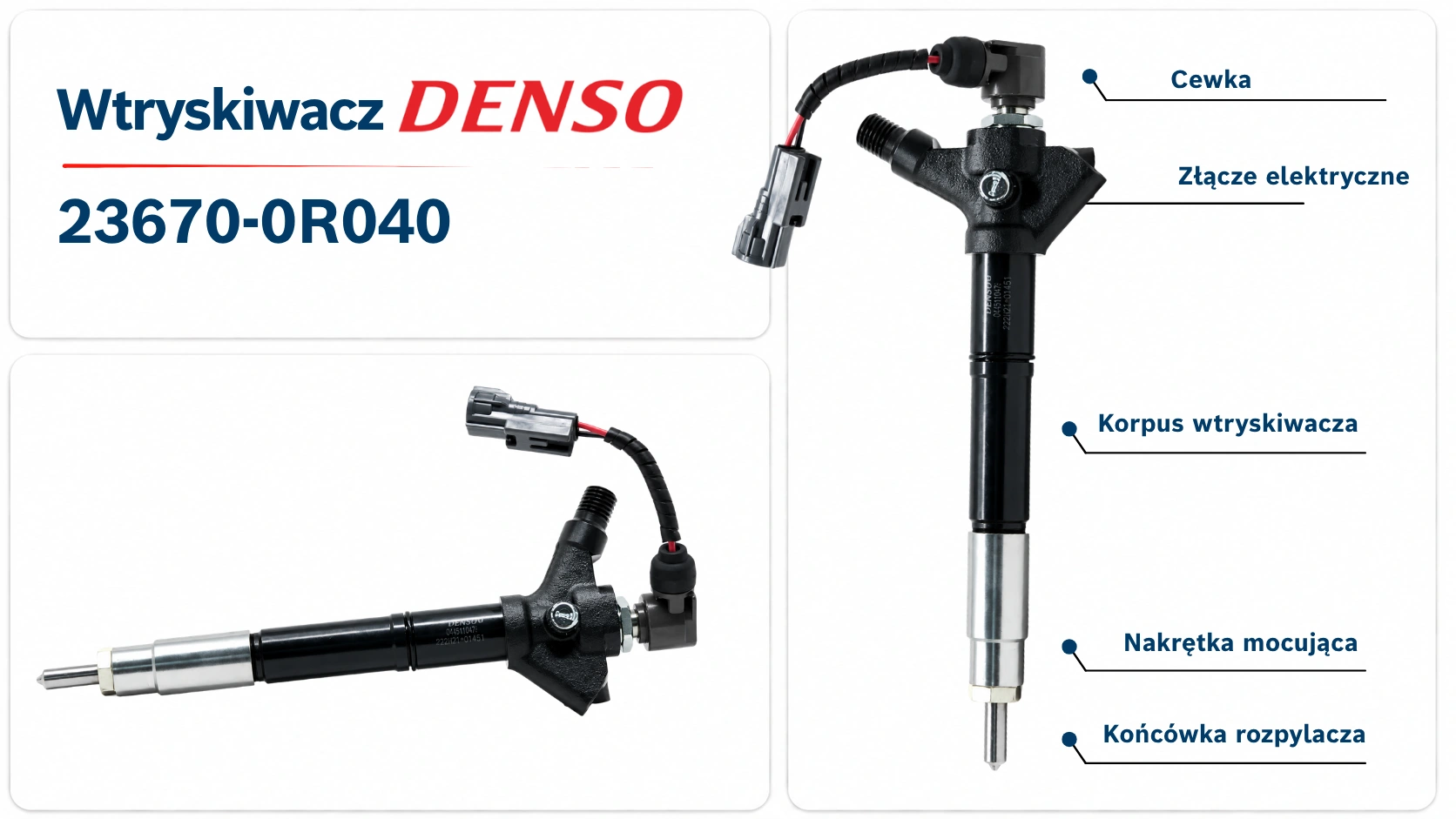 Elementy konstrukcyjne wtryskiwacza Denso przypisanego do numeru OE 23670-0R040