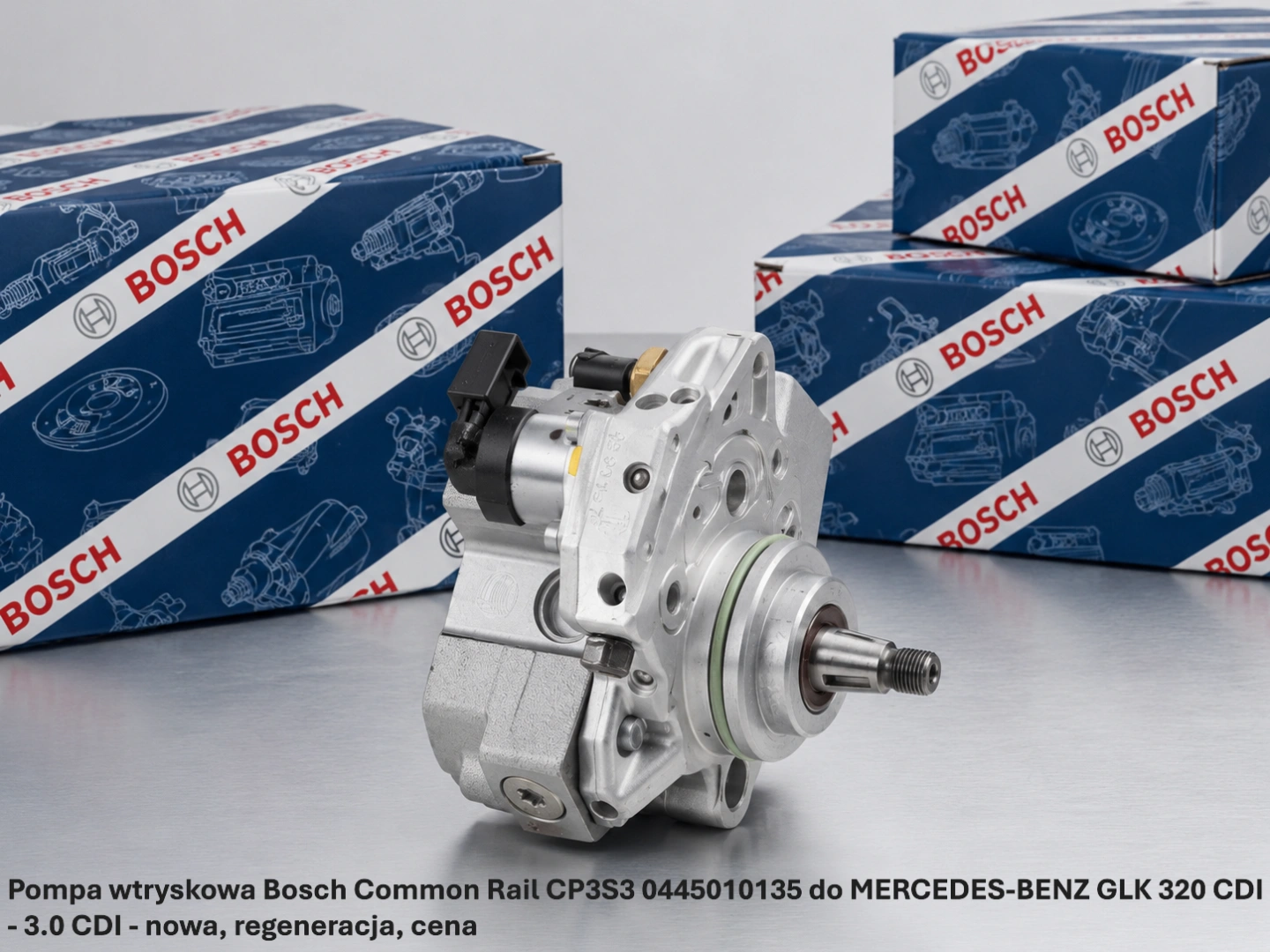 Pompa wtryskowa Bosch Common Rail CP3S3 0445010135 do MERCEDES-BENZ GLK 320 CDI - 3.0 CDI 