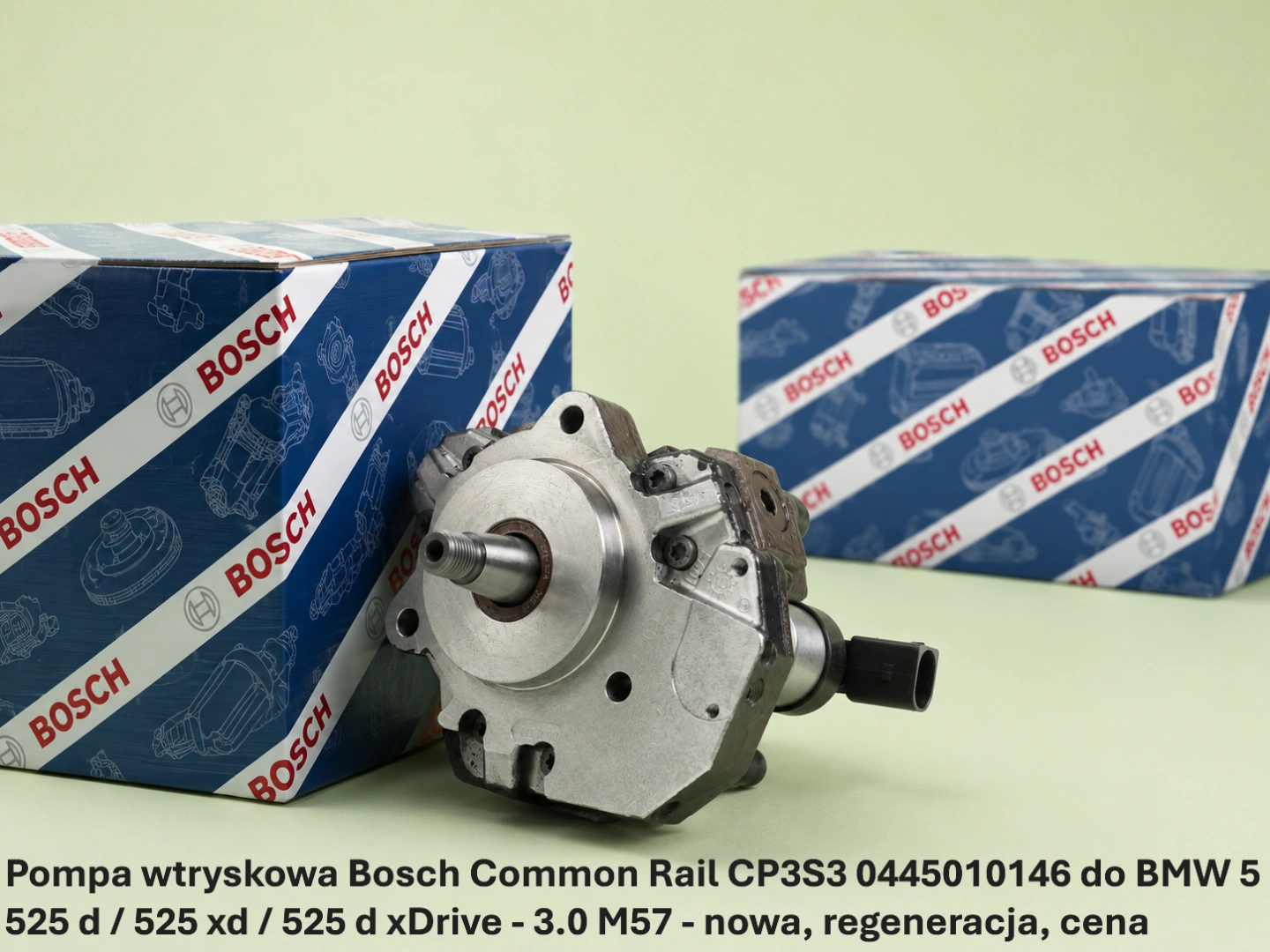 Pompa wtryskowa Bosch Common Rail CP3S3 0445010146 do BMW 5 525 d / 525 xd / 525 d xDrive - 3.0 M57 