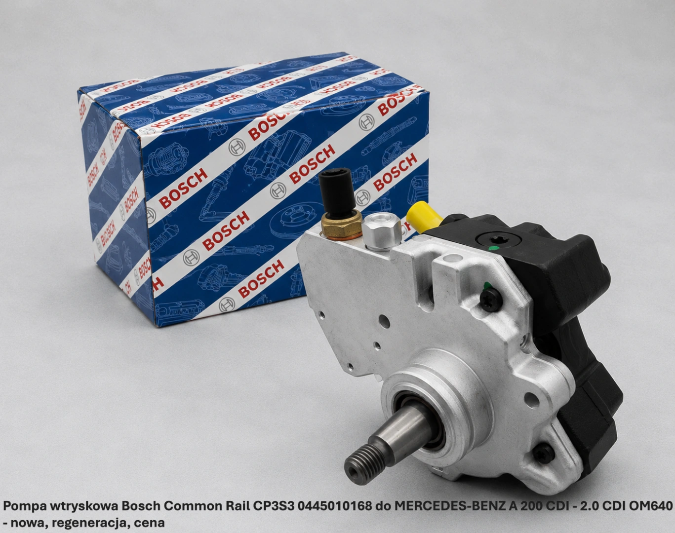 Pompa wtryskowa Bosch Common Rail CP3S3 0445010168 do MERCEDES-BENZ A 200 CDI - 2.0 CDI OM640 
