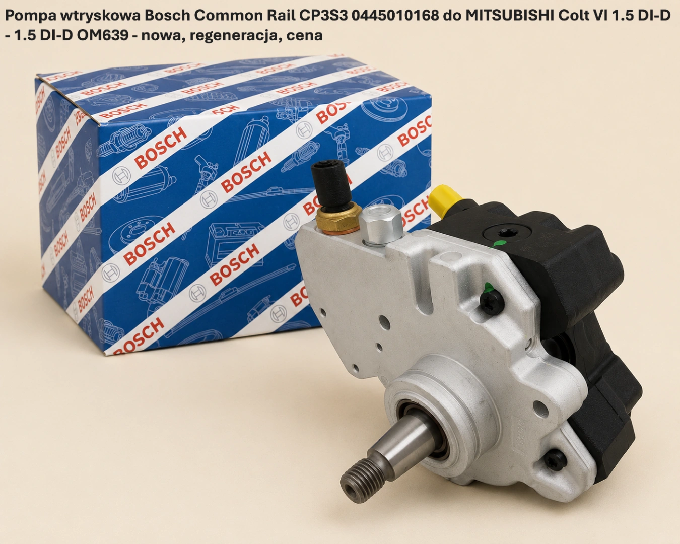 Pompa wtryskowa Bosch Common Rail CP3S3 0445010168 do MITSUBISHI Colt VI 1.5 DI-D - 1.5 DI-D OM639 