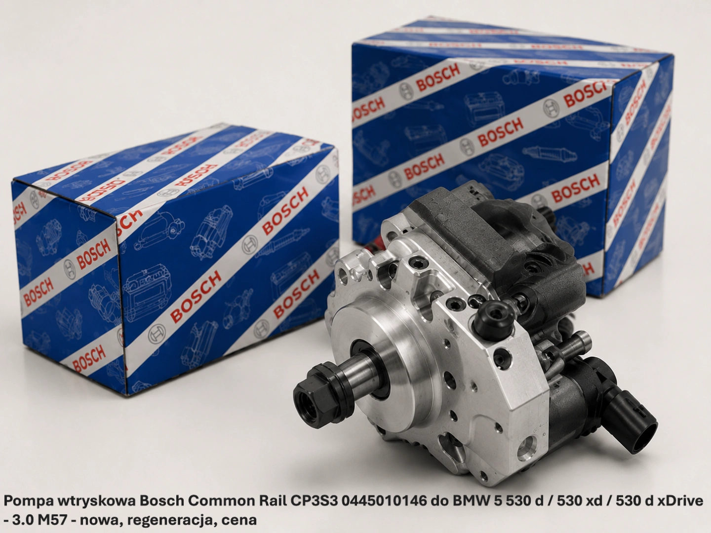 Pompa wtryskowa Bosch Common Rail CP3S3 0445010146 do BMW 5 530 d / 530 xd / 530 d xDrive - 3.0 M57 