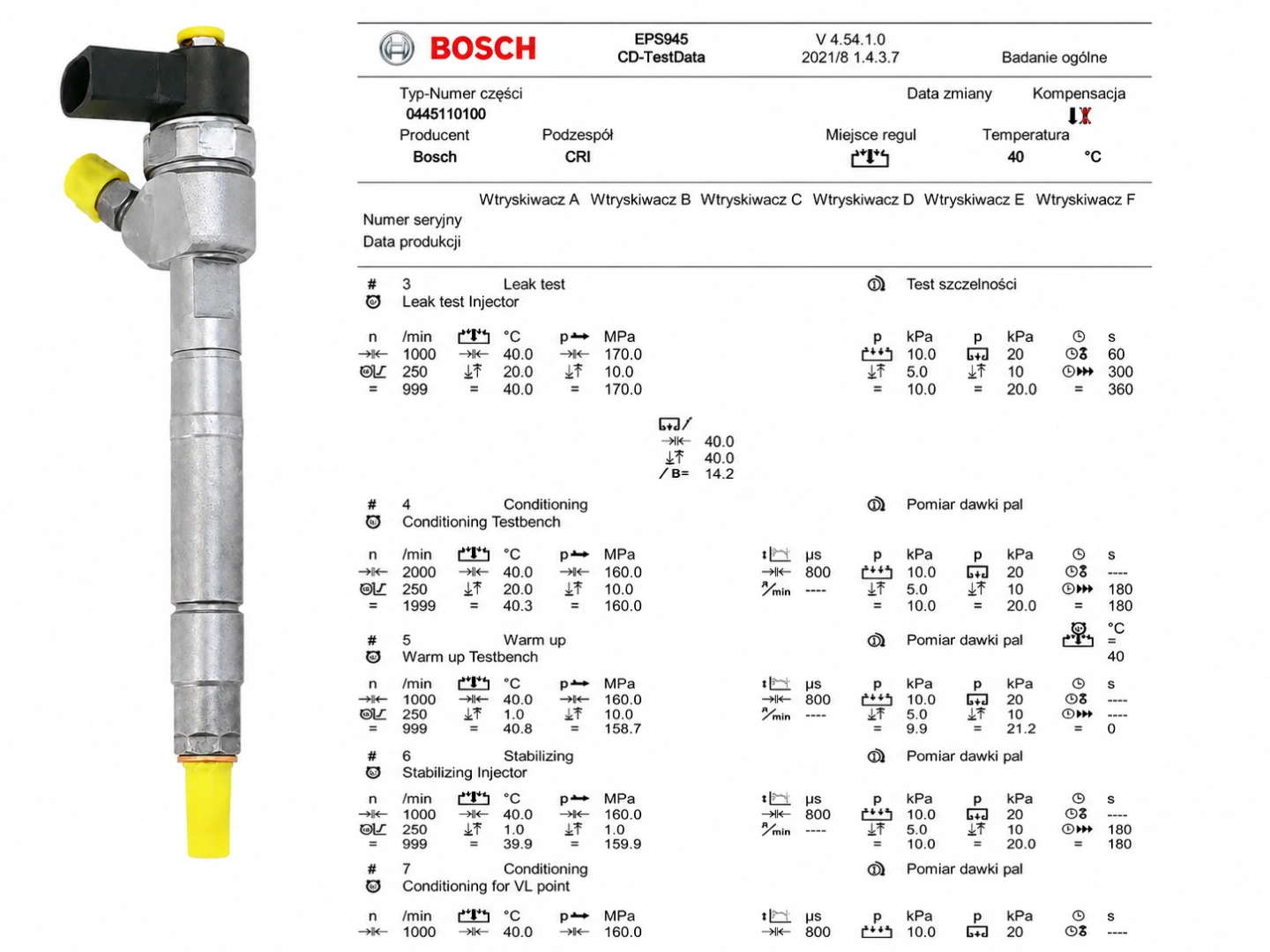 Protokół testowy wtryskiwacza Bosch 0445110100 Wtryskiwacz Bosch 0445110100 z dokumentacją testu