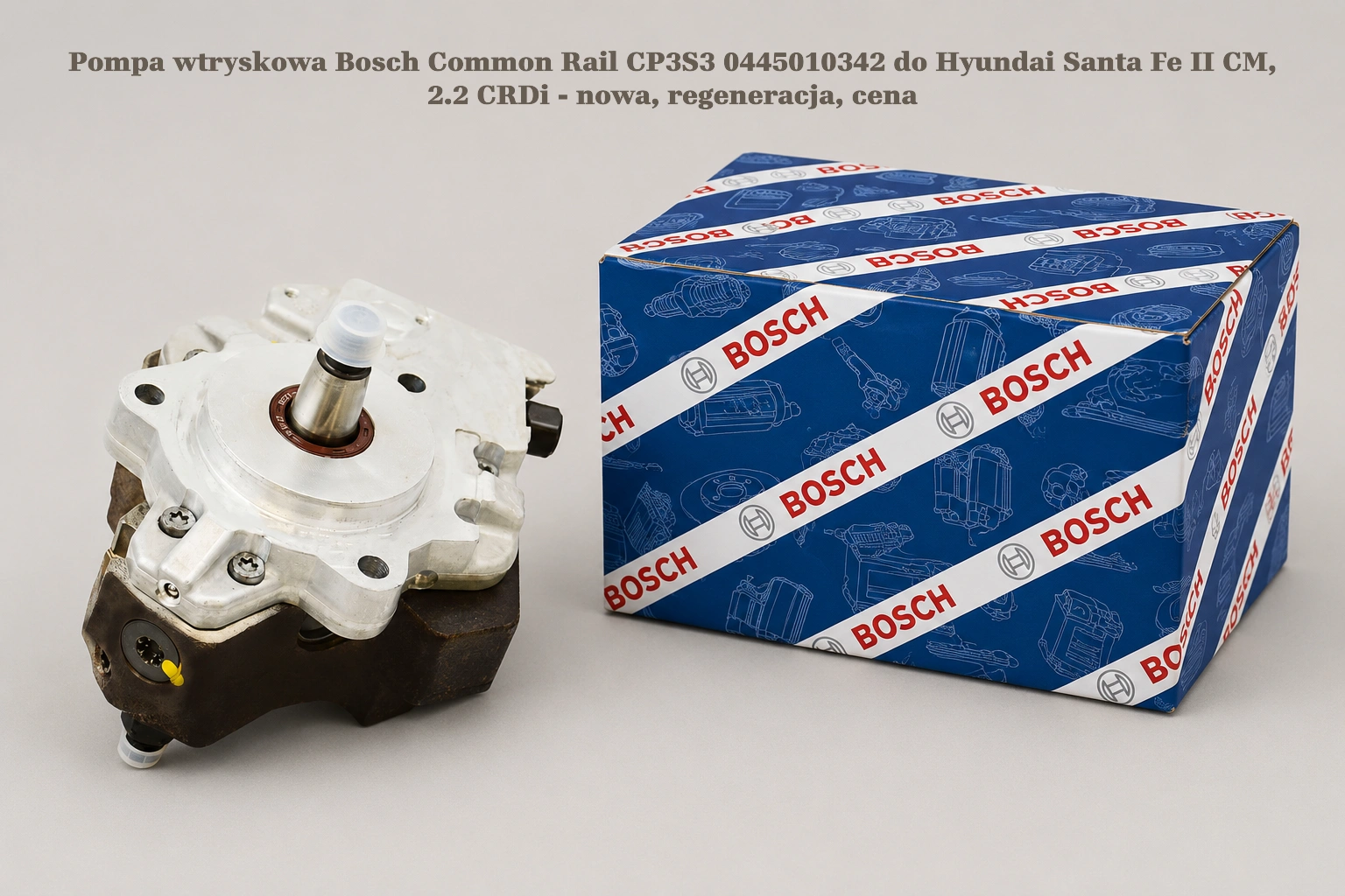Pompa wtryskowa Bosch Common Rail CP3S3 0445010342 do Hyundai Santa Fe II CM, 2.2 CRDi - nowa, regeneracja, cena