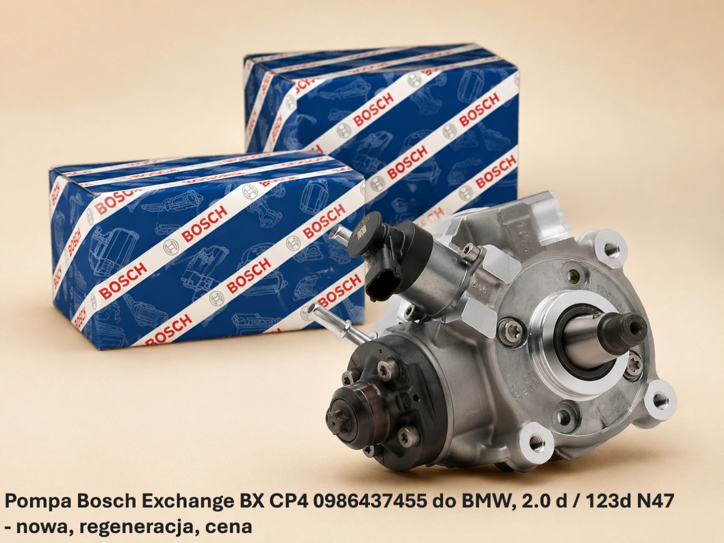 Pompa Bosch Exchange BX CP4 0986437455 do BMW, 2.0 d / 123d N47 - nowa, regeneracja, cena