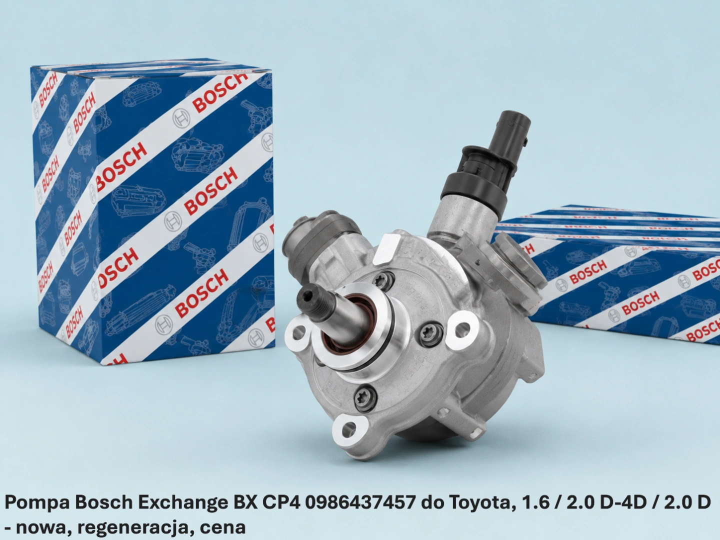 Pompa Bosch Exchange BX CP4 0986437457 do Toyota, 1.6 / 2.0 D-4D / 2.0 D - nowa, regeneracja, cena