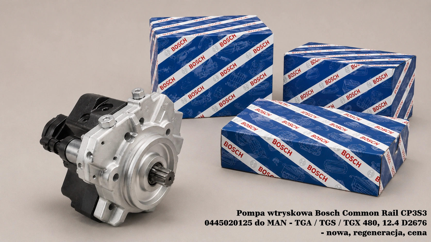 Pompa wtryskowa Bosch Common Rail CP3S3 0445020125 do MAN - TGA / TGS / TGX 480, 12.4 D2676 - nowa, regeneracja, cena
