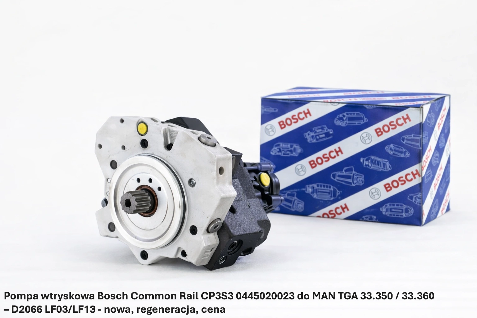 Pompa wtryskowa Bosch Common Rail CP3S3 0445020023 do MAN TGA 33.350 / 33.360 – D2066 LF03/LF13 - nowa, regeneracja, cena