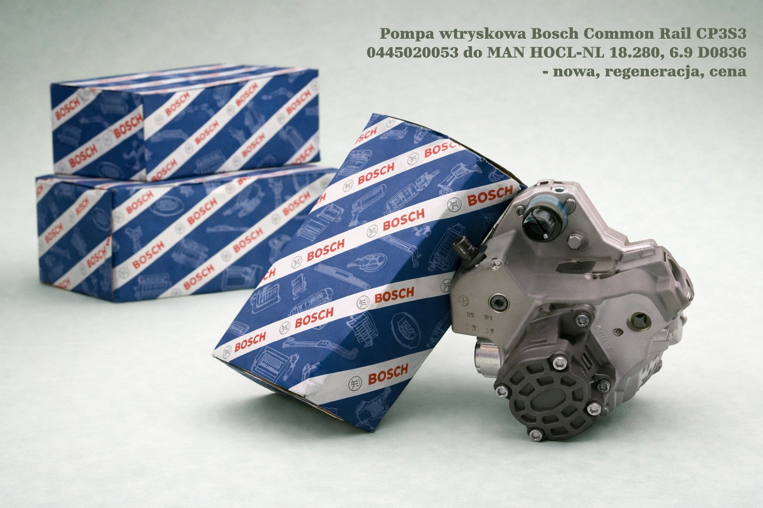 Pompa wtryskowa Bosch Common Rail CP3S3 0445020053 do MAN HOCL-NL 18.280, 6.9 D0836 - nowa, regeneracja, cena