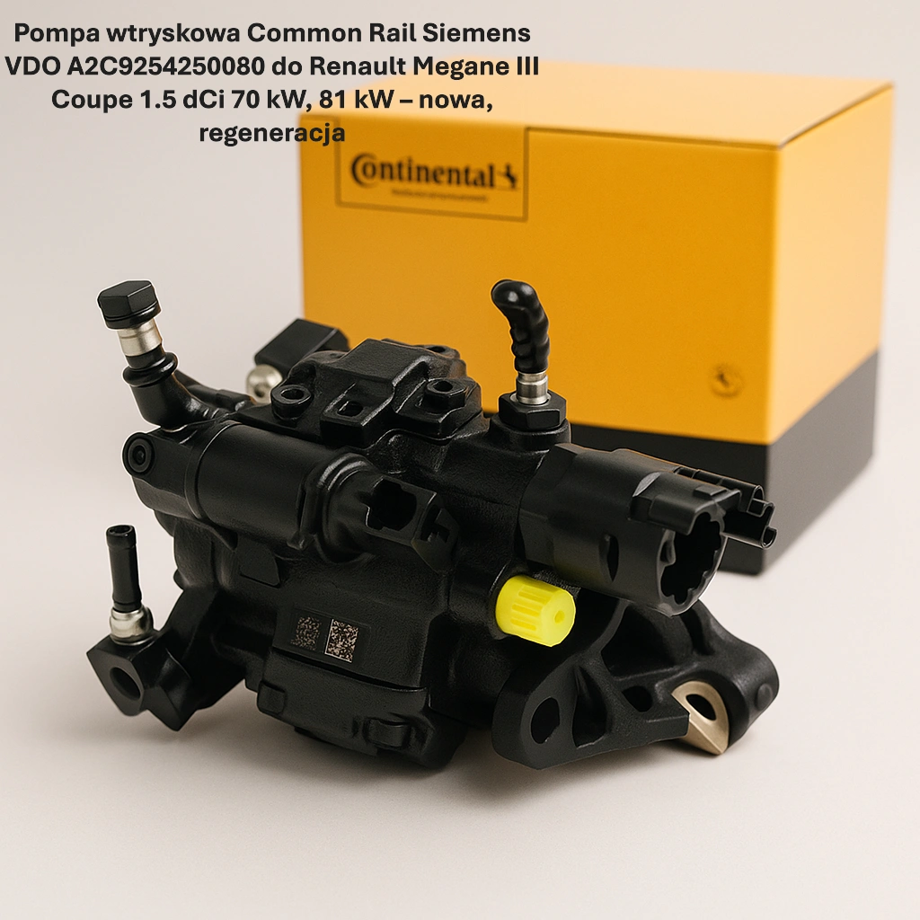 Pompa wtryskowa Common Rail Siemens VDO A2C9254250080 do Renault Megane III Coupe 1.5 dCi 70 kW, 81 kW – nowa, regeneracja