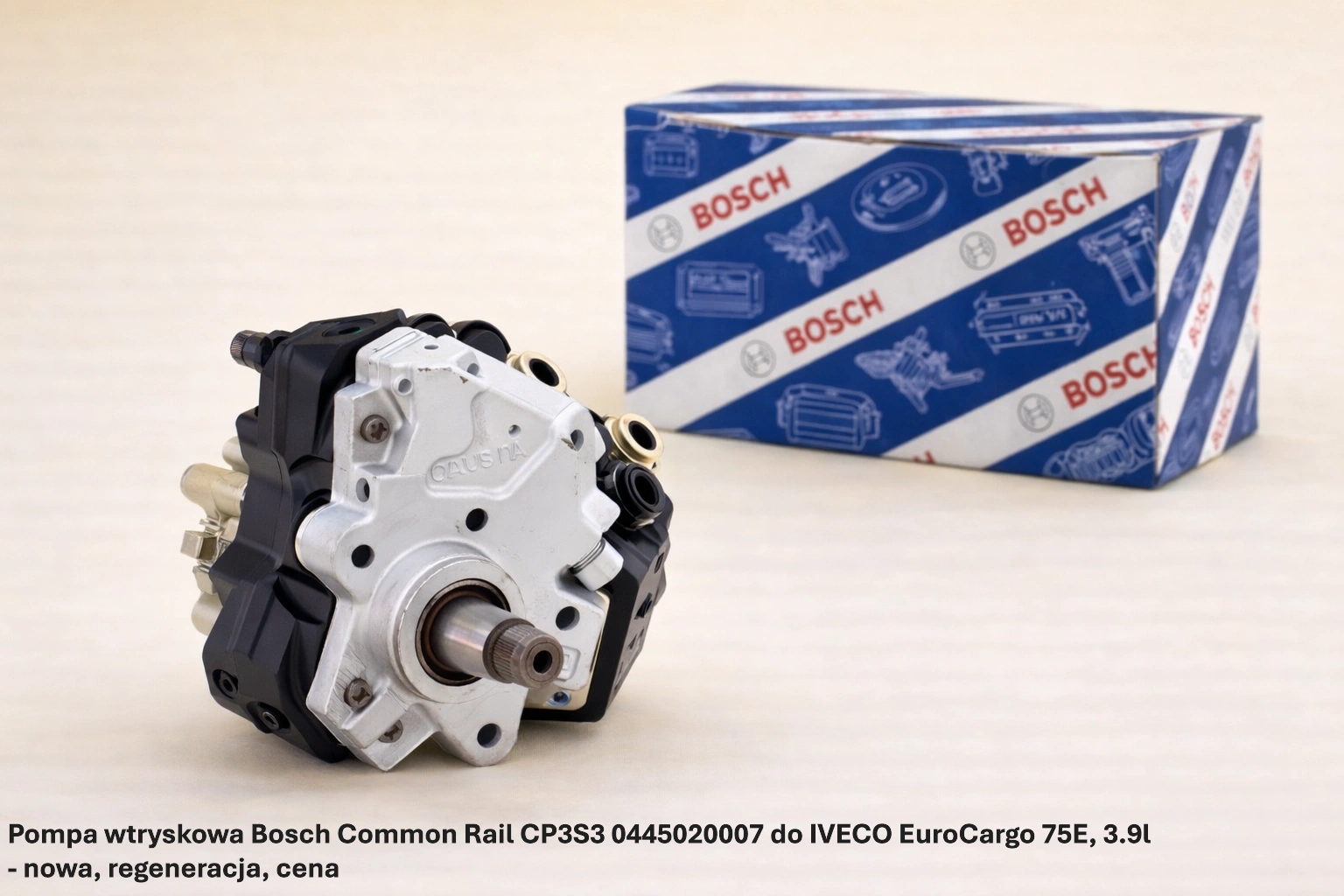Pompa wtryskowa Bosch Common Rail CP3S3 0445020007 do IVECO EuroCargo 75E, 3.9l - nowa, regeneracja, cena