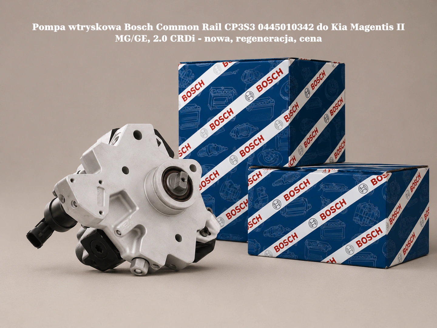 Pompa wtryskowa Bosch Common Rail CP3S3 0445010342 do Kia Magentis II MG/GE, 2.0 CRDi Pompa wtryskowa Bosch Common Rail CP3S3 0445010342 do Kia Magentis II MG/GE, 2.0 CRDi - nowa, regeneracja, cena