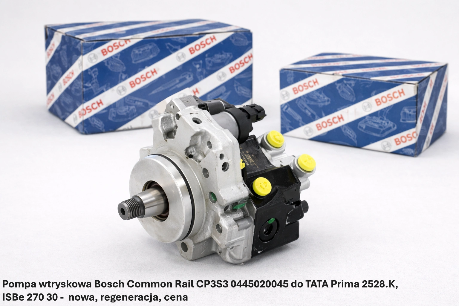 Pompa wtryskowa Bosch Common Rail CP3S3 0445020045 do TATA Prima 2528.K, ISBe 270 30 -nowa, regeneracja, cena
