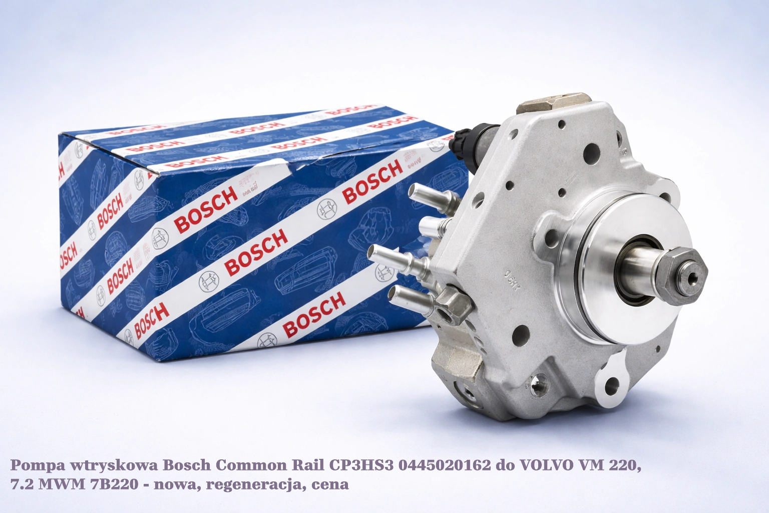 Pompa wtryskowa Bosch Common Rail CP3HS3 0445020162 do VOLVO VM 220, 7.2 MWM 7B220 - nowa, regeneracja, cena