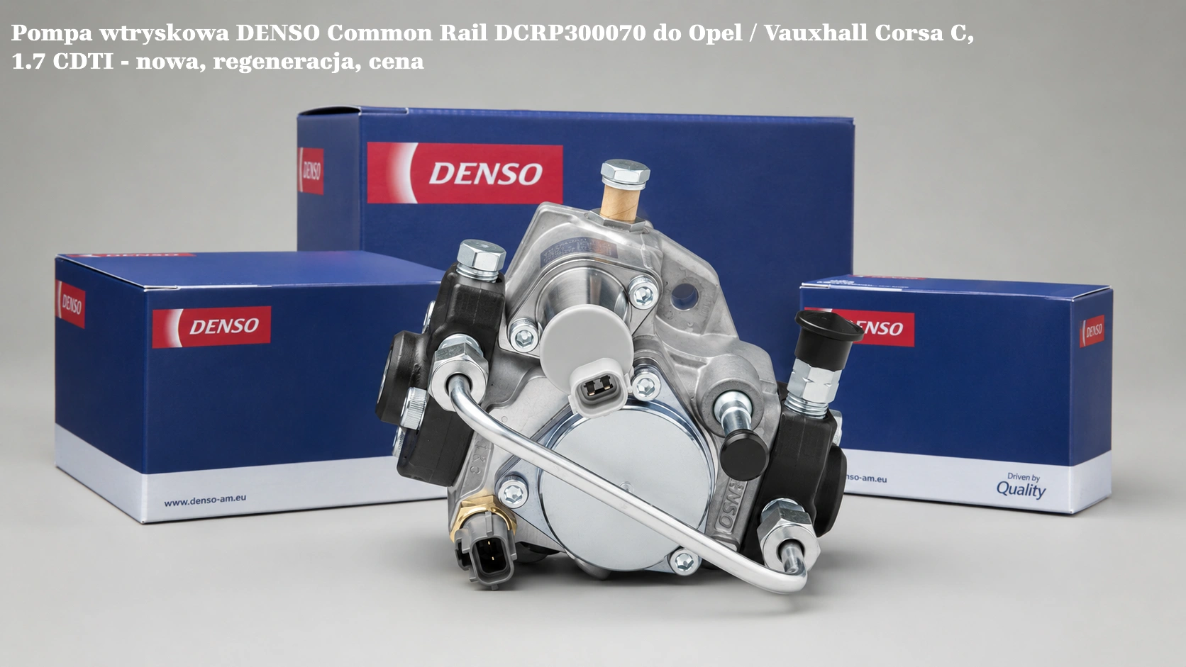 Pompa wtryskowa DENSO Common Rail DCRP300070 do Opel / Vauxhall Corsa C, 1.7 CDTI - nowa, regeneracja, cena