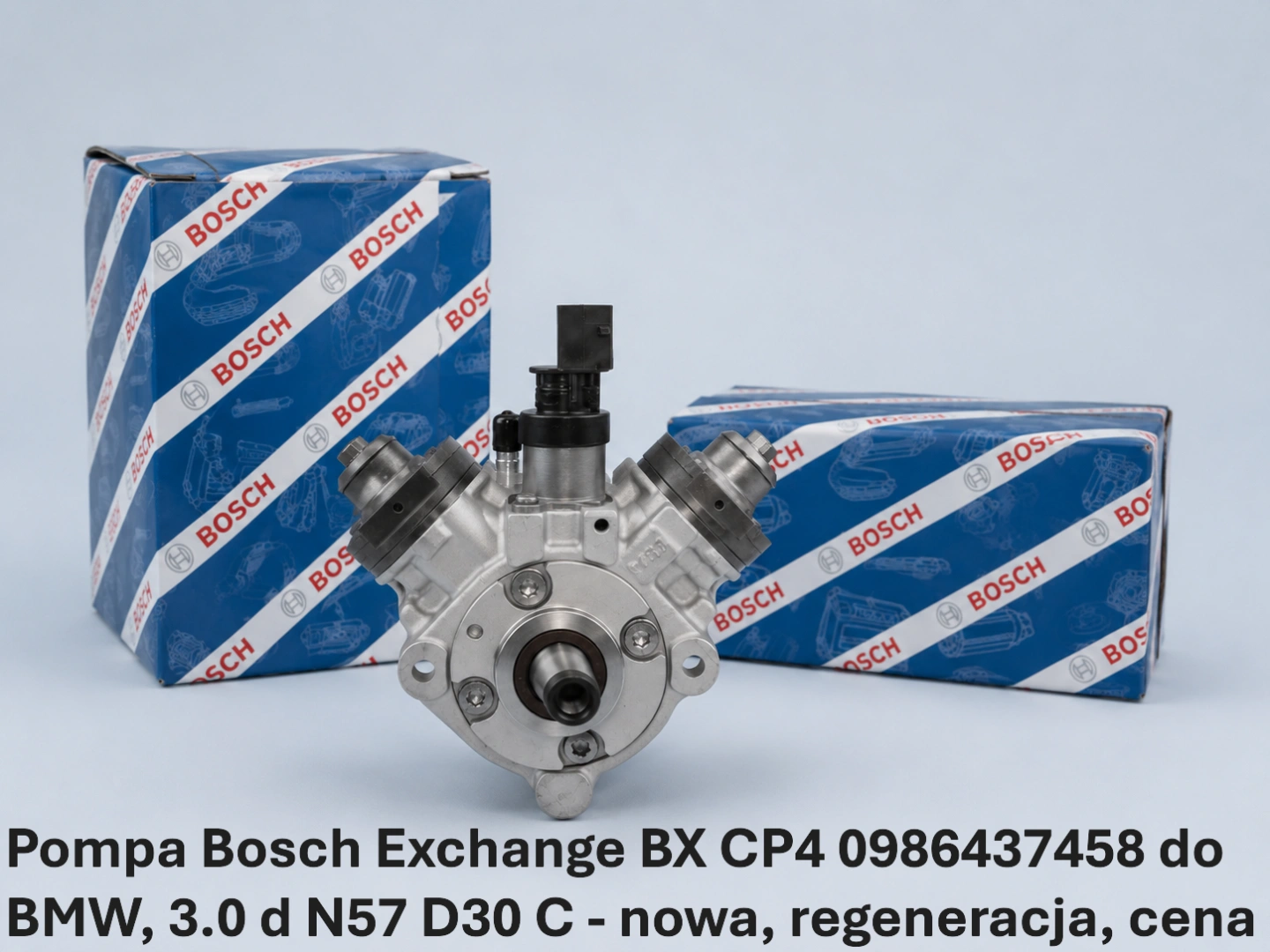 Pompa Bosch Exchange BX CP4 0986437458 do BMW, 3.0 d N57 D30 C - nowa, regeneracja, cena