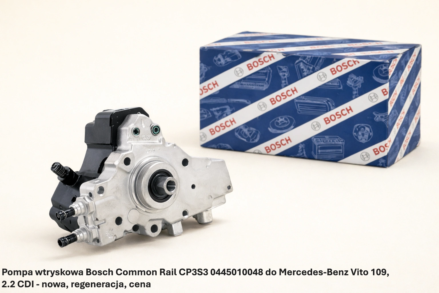Pompa wtryskowa Bosch Common Rail CP3S3 0445010048 do Mercedes-Benz Vito 109, 2.2 CDI Pompa wtryskowa Bosch Common Rail CP3S3 0445010048 do Mercedes-Benz Vito 109, 2.2 CDI - nowa, regeneracja, cena