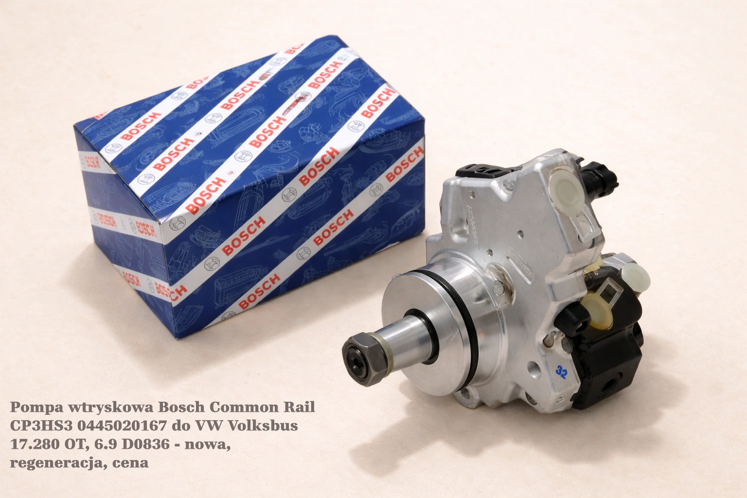 Pompa wtryskowa Bosch Common Rail CP3HS3 0445020167 do VW Volksbus 17.280 OT, 6.9 D0836 Pompa wtryskowa Bosch Common Rail CP3HS3 0445020167 do VW Volksbus 17.280 OT, 6.9 D0836 - nowa, regeneracja, cena