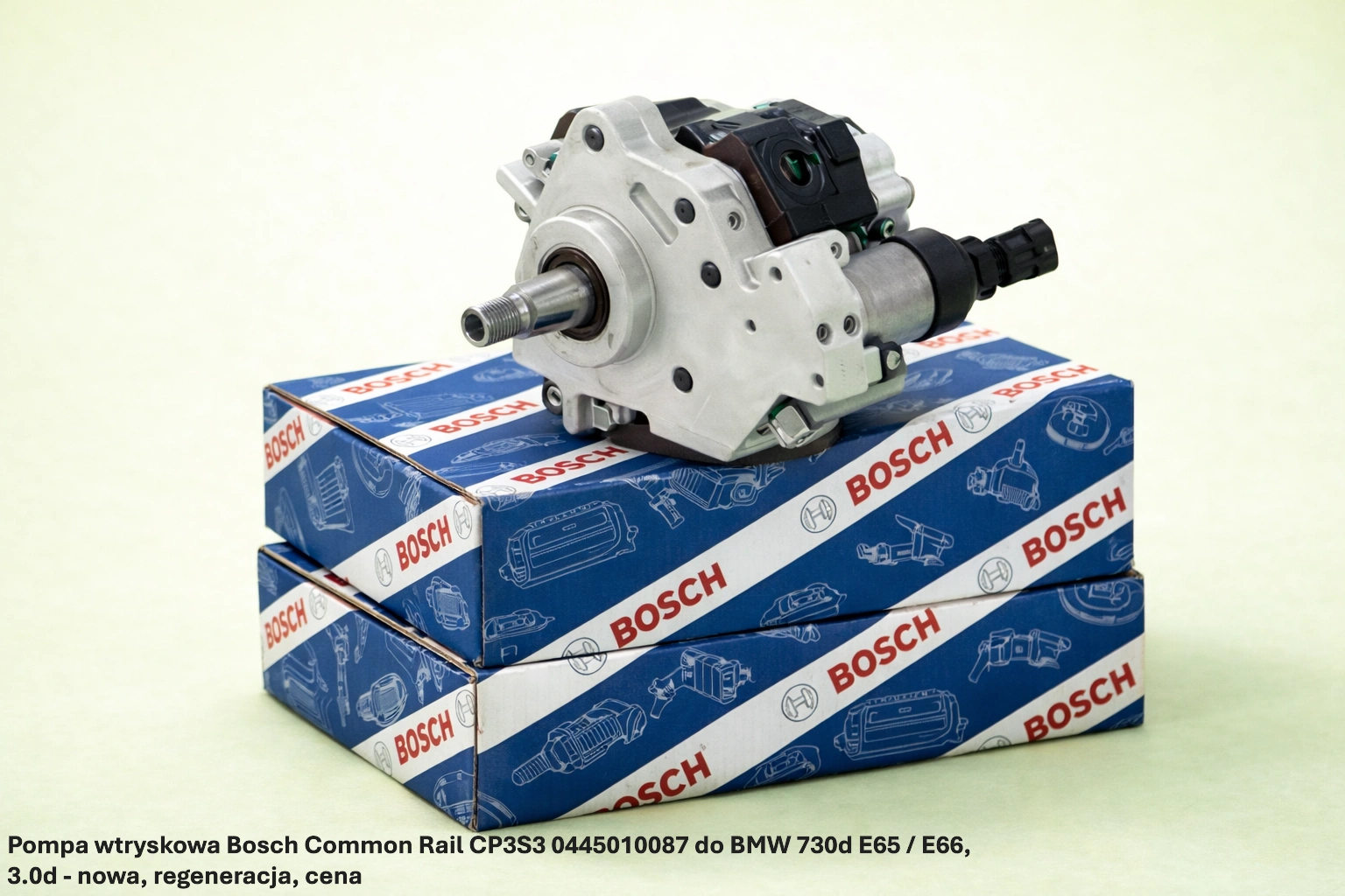Pompa wtryskowa Bosch Common Rail CP3S3 0445010087 do BMW 730d E65 / E66, 3.0d - nowa, regeneracja, cena