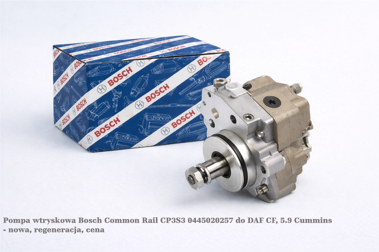 Pompa wtryskowa Bosch Common Rail CP3S3 0445020257 do DAF CF, 5.9 Cummins - nowa, regeneracja, cena