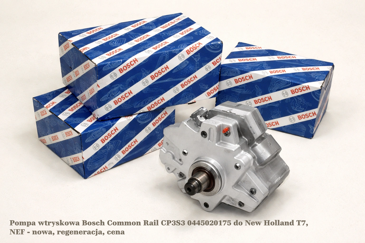 Pompa wtryskowa Bosch Common Rail CP3S3 0445020175 do New Holland T7, NEF Pompa wtryskowa Bosch Common Rail CP3S3 0445020175 do New Holland T7, NEF - nowa, regeneracja, cena