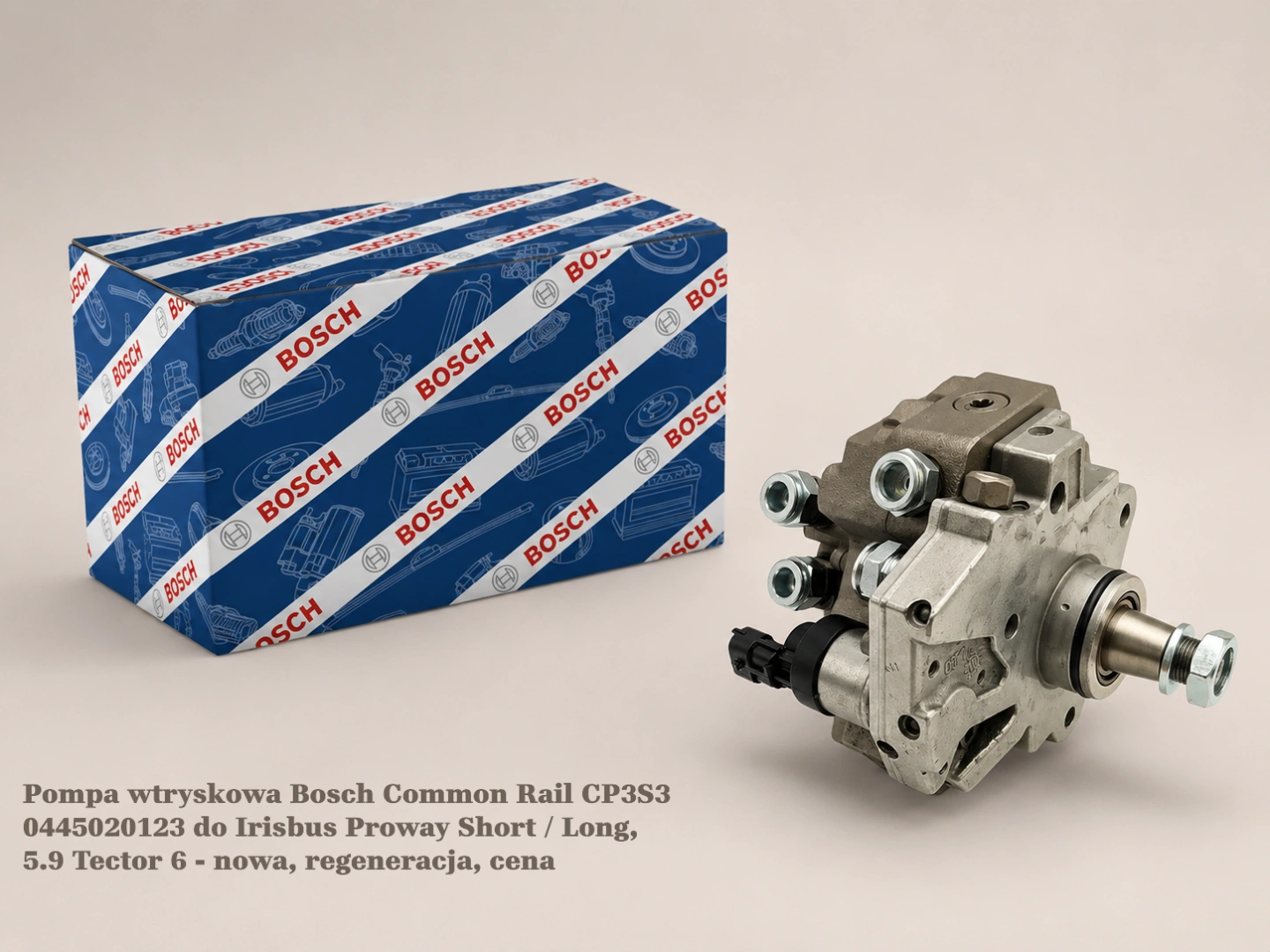 Pompa wtryskowa Bosch Common Rail CP3S3 0445020123 do Irisbus Proway Short / Long, 5.9 Tector 6 - nowa, regeneracja, cena