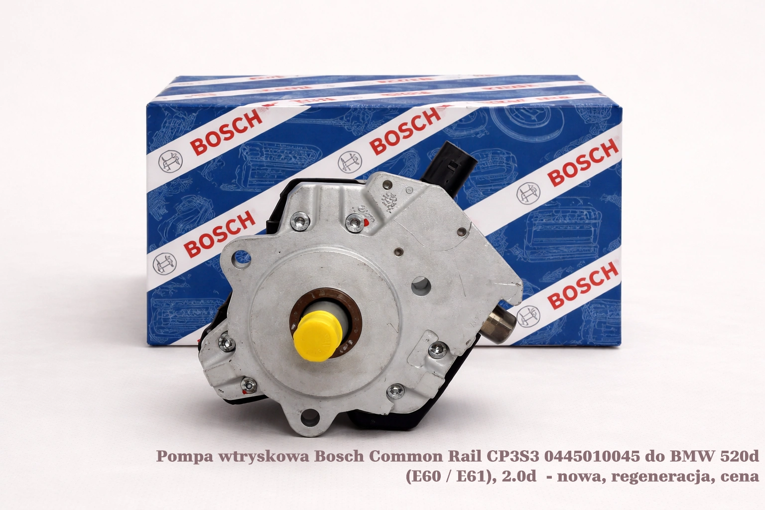 Pompa wtryskowa Bosch Common Rail CP3S3 0445010045 do BMW 520d (E60 / E61), 2.0d Pompa wtryskowa Bosch Common Rail CP3S3 0445010045 do BMW 520d (E60 / E61), 2.0d- nowa, regeneracja, cena