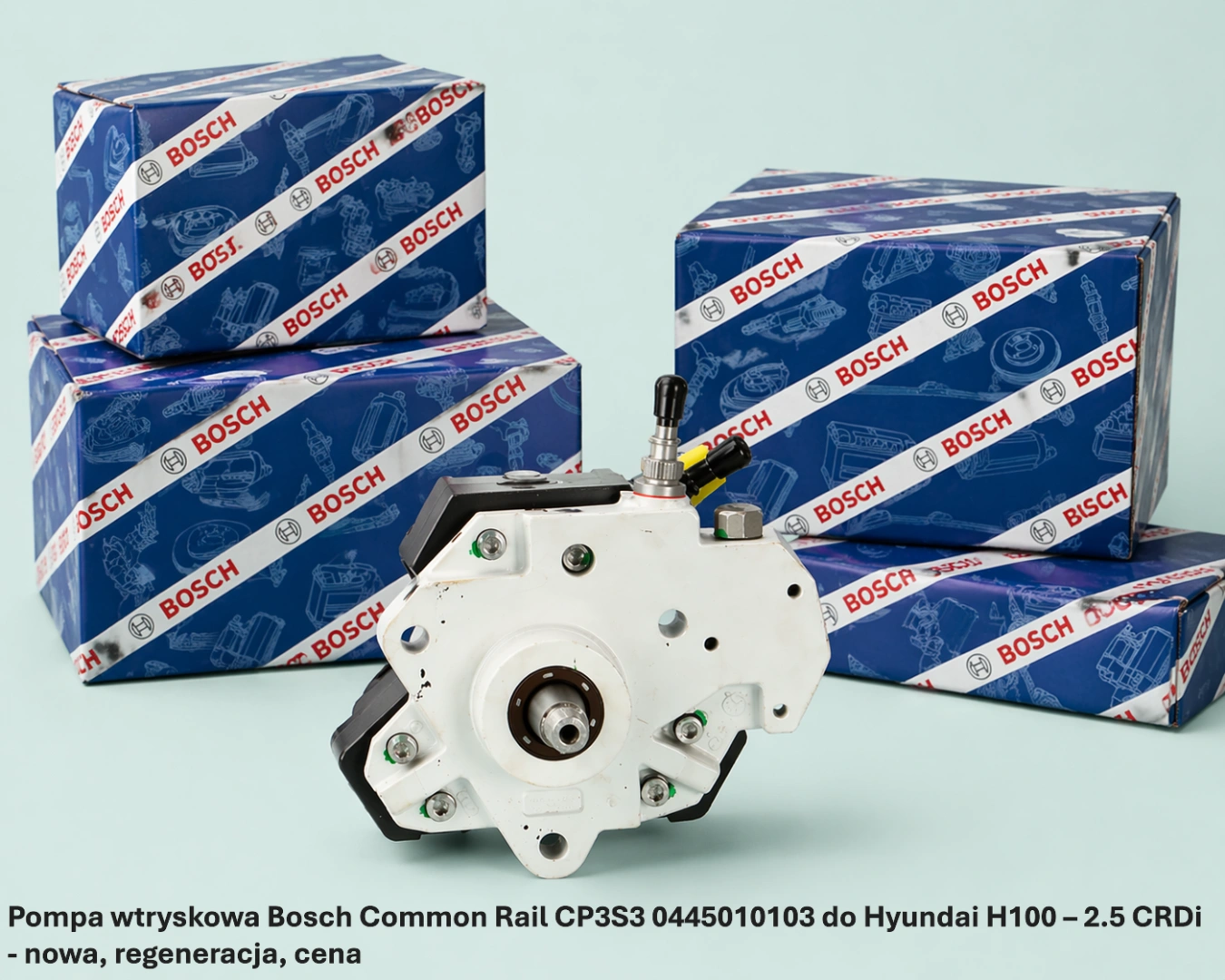 Pompa wtryskowa Bosch Common Rail CP3S3 0445010103 do Hyundai H100 – 2.5 CRDi - nowa, regeneracja, cena