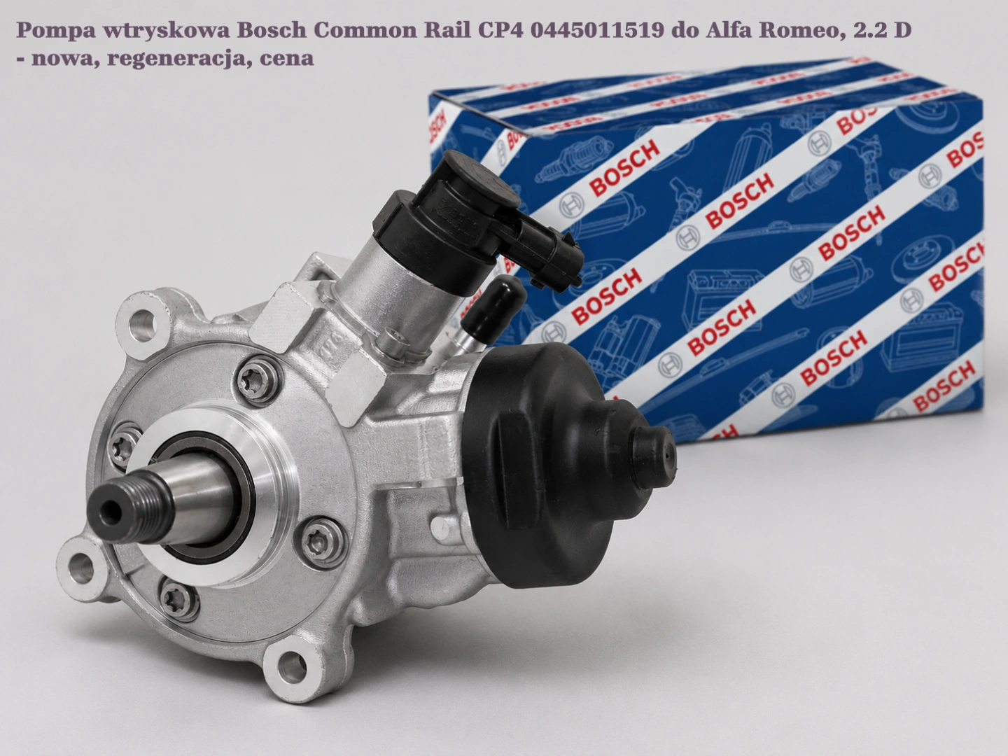 Pompa wtryskowa Bosch Common Rail CP4 0445011519 do Alfa Romeo, 2.2 D - nowa, regeneracja, cena