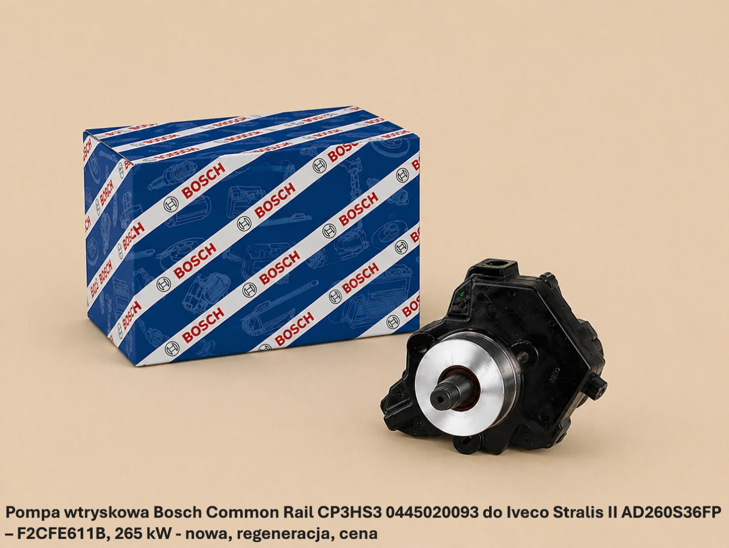 Pompa wtryskowa Bosch Common Rail CP3HS3 0445020093 do Iveco Stralis II AD260S36FP – F2CFE611B, 265 kW - nowa, regeneracja, cena