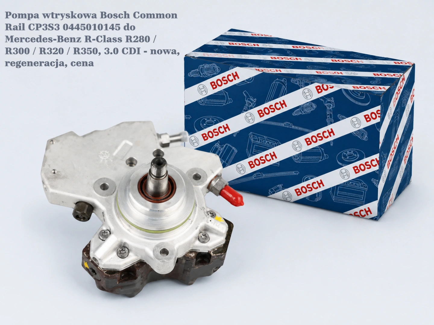 Pompa wtryskowa Bosch Common Rail CP3S3 0445010145 do Mercedes-Benz R-Class R280 / R300 / R320 / R350, 3.0 CDI