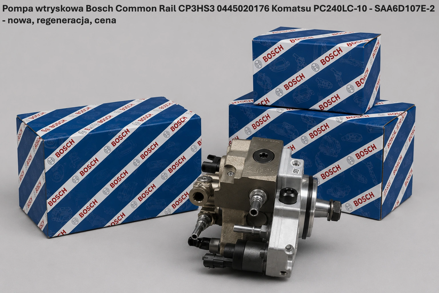 Pompa wtryskowa Bosch Common Rail CP3HS3 0445020176 Komatsu PC240LC-10 - SAA6D107E-2 - nowa, regeneracja, cena