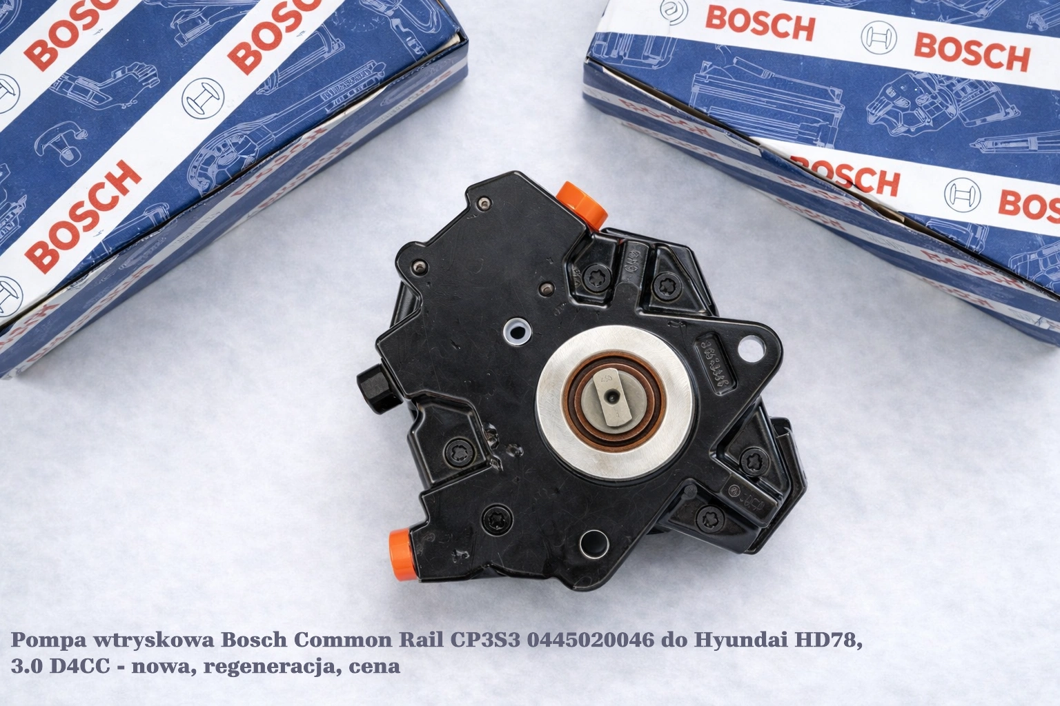Pompa wtryskowa Bosch Common Rail CP3S3 0445020046 do Hyundai HD78, 3.0 D4CC - nowa, regeneracja, cena