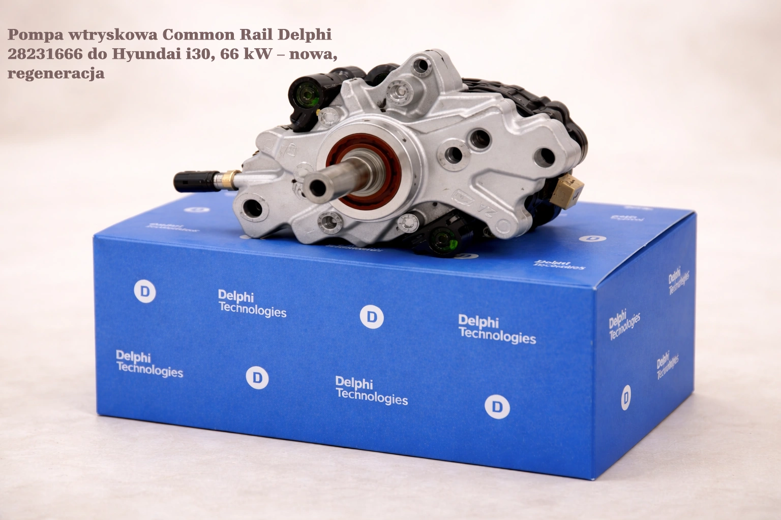 Pompa wtryskowa Common Rail Delphi 28231666 do Hyundai i30, 66 kW – nowa, regeneracja