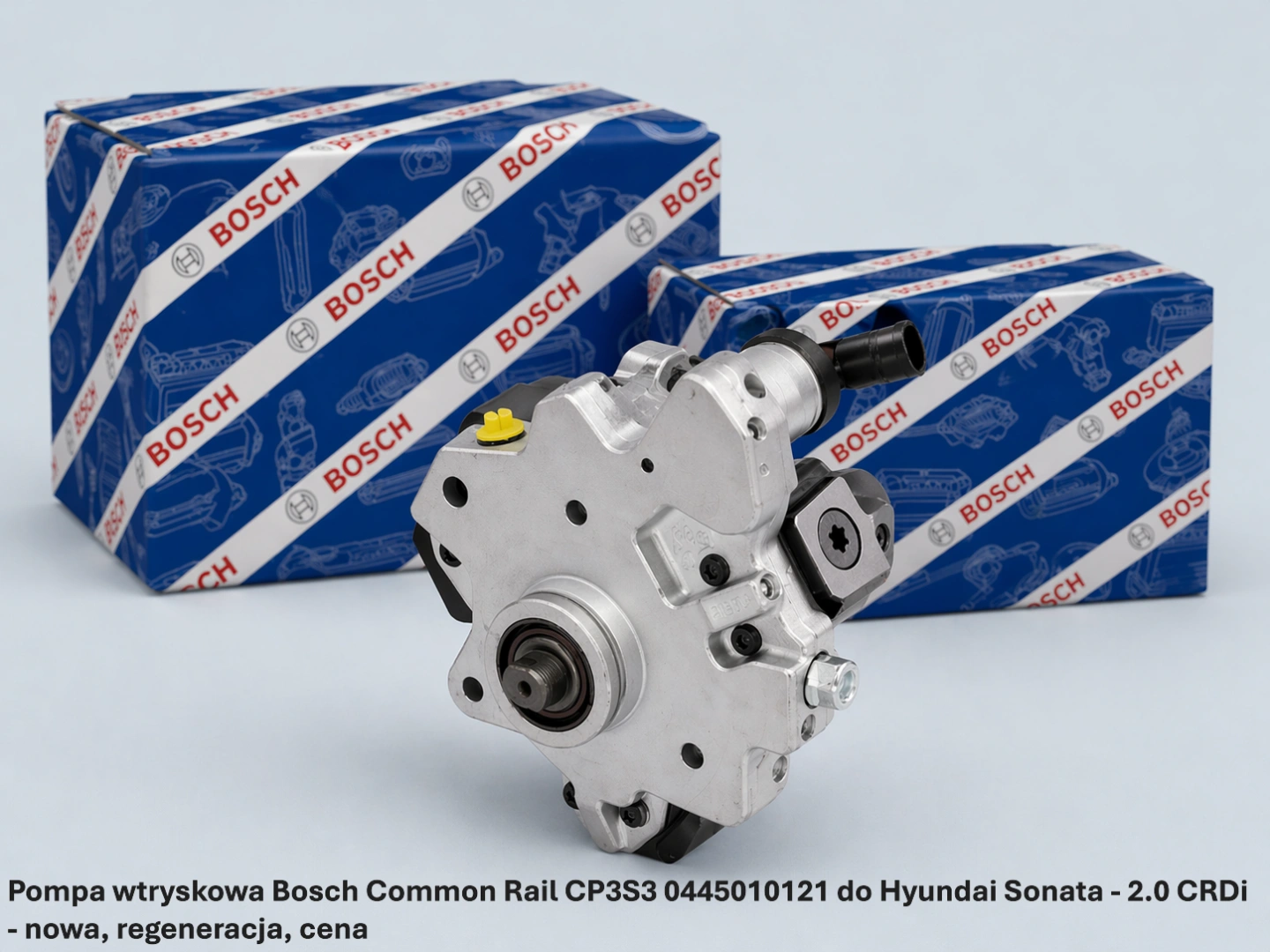 Pompa wtryskowa Bosch Common Rail CP3S3 0445010121 do Hyundai Sonata - 2.0 CRDi - nowa, regeneracja, cena