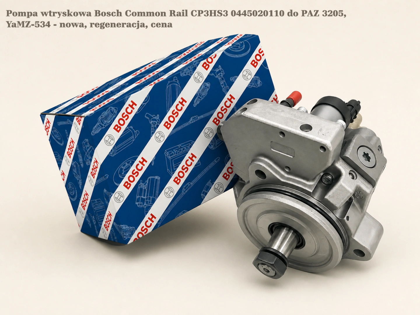 Pompa wtryskowa Bosch Common Rail CP3HS3 0445020110 do PAZ 3205, YaMZ-534 - nowa, regeneracja, cena