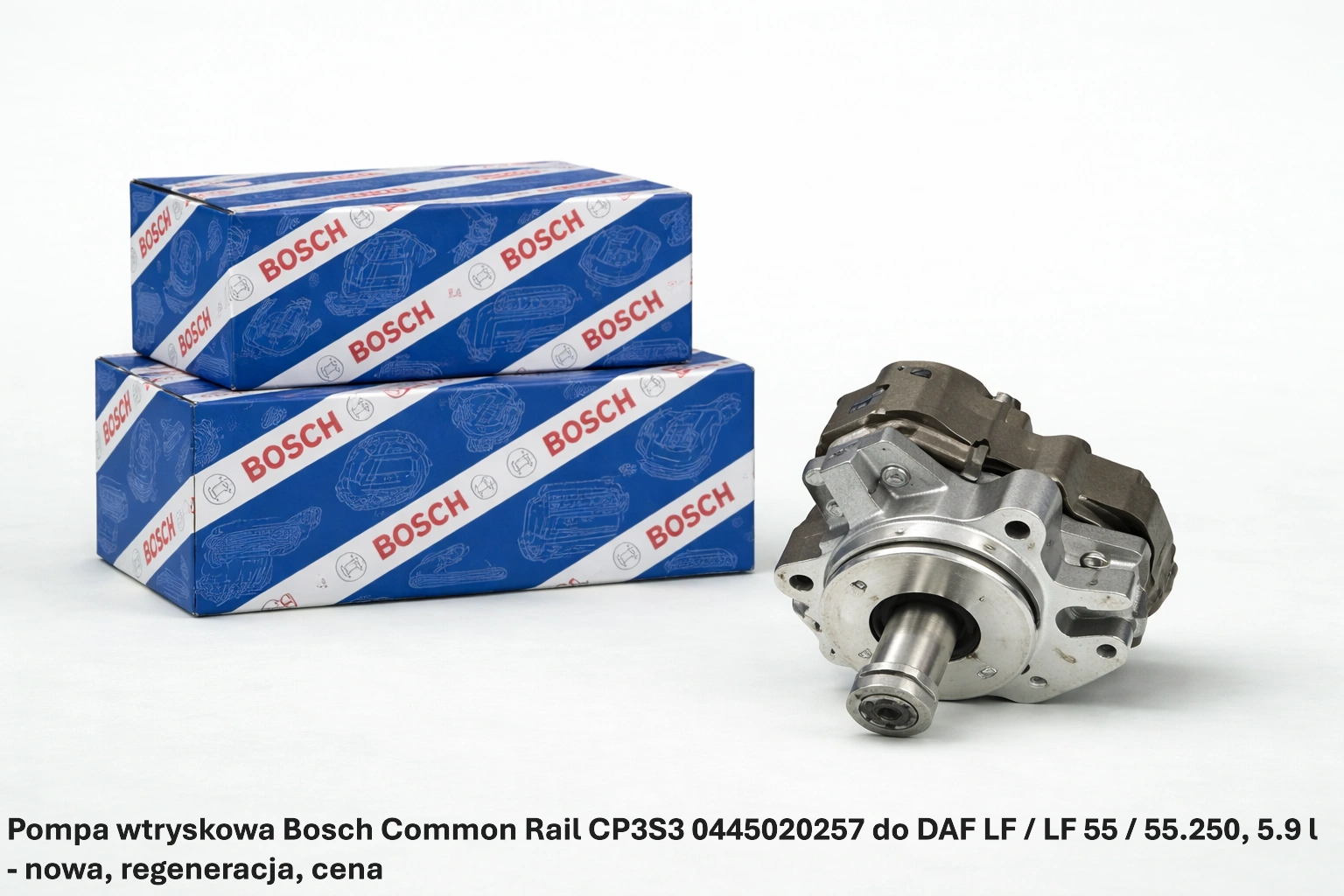 Pompa wtryskowa Bosch Common Rail CP3S3 0445020257 do DAF LF / LF 55 / 55.250, 5.9 l Pompa wtryskowa Bosch Common Rail CP3S3 0445020257 do DAF LF / LF 55 / 55.250 — 5.9 l - nowa, regeneracja, cena