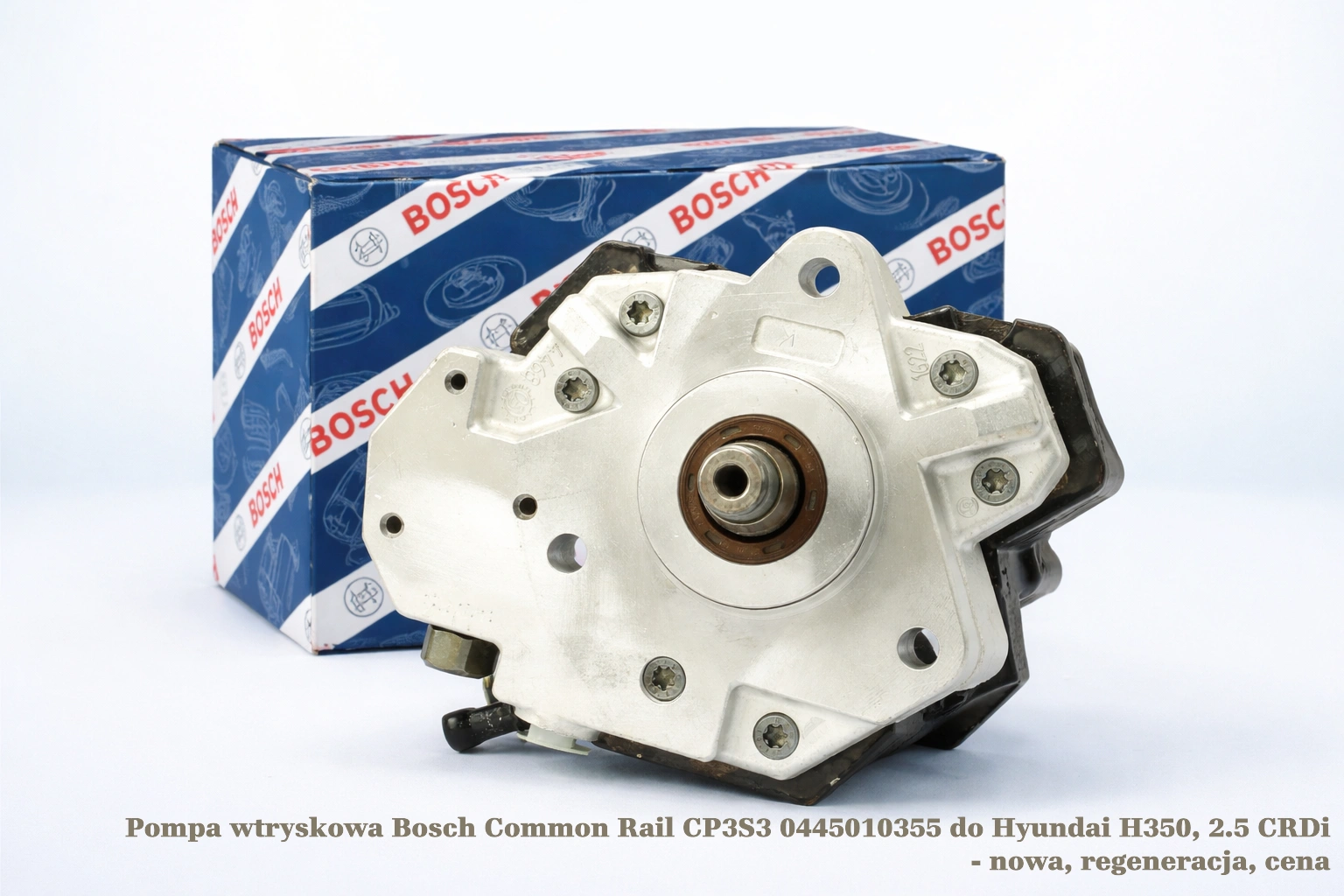 Pompa wtryskowa Bosch Common Rail CP3S3 0445010355 do Hyundai H350, 2.5 CRDi - nowa, regeneracja, cena