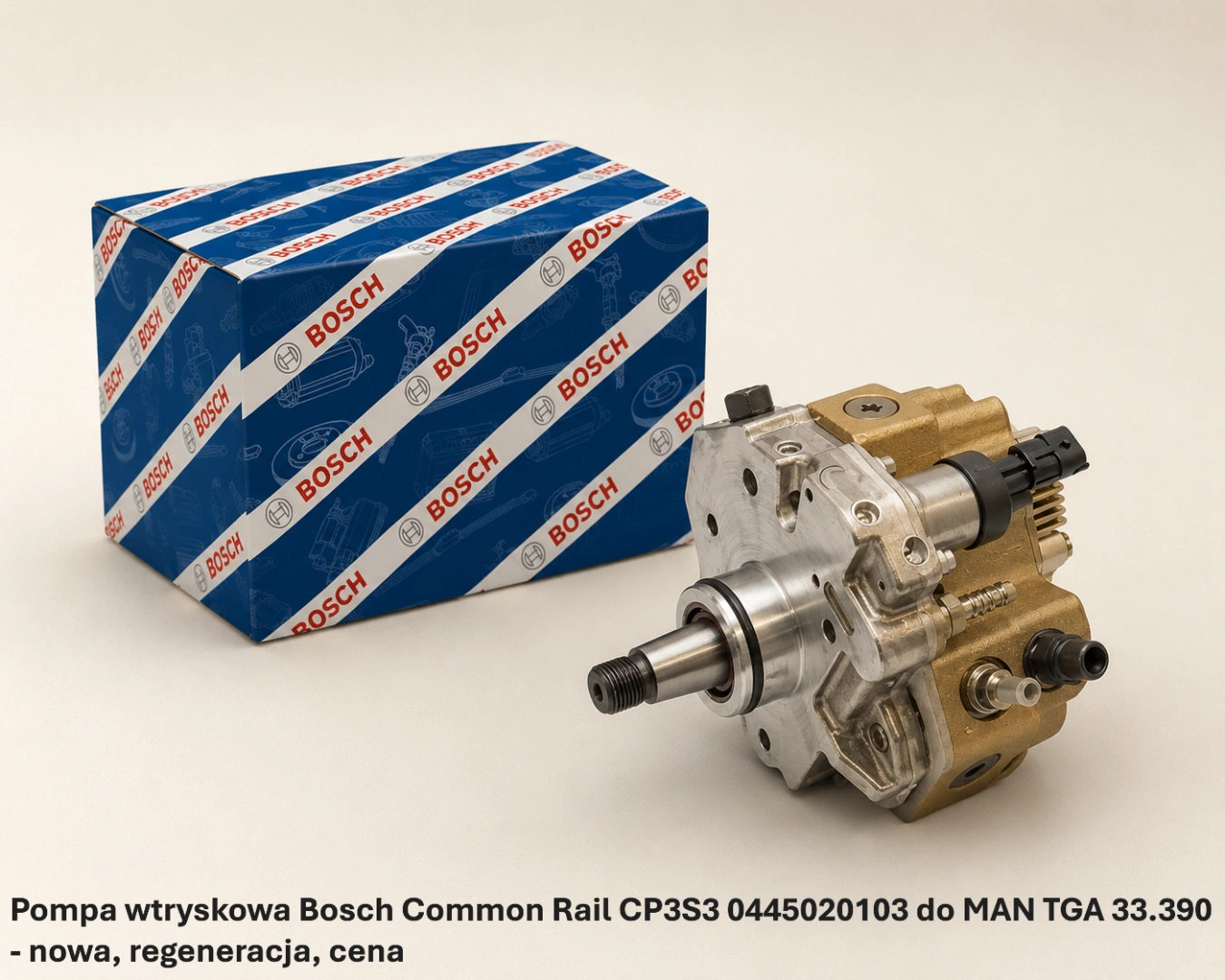 Pompa wtryskowa Bosch Common Rail CP3S3 0445020103 do MAN TGA 33.390 Pompa wtryskowa Bosch Common Rail CP3S3 0445020103 do MAN TGA 33.390 - nowa, regeneracja, cena